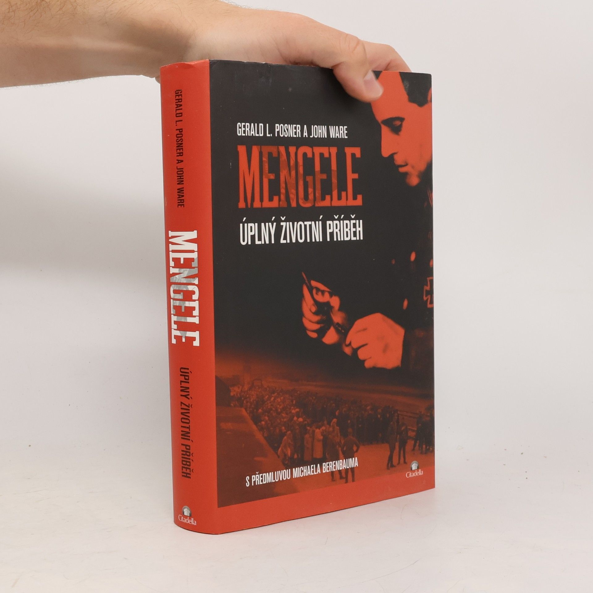 John Ware Mengele: Úplný životní příběh
