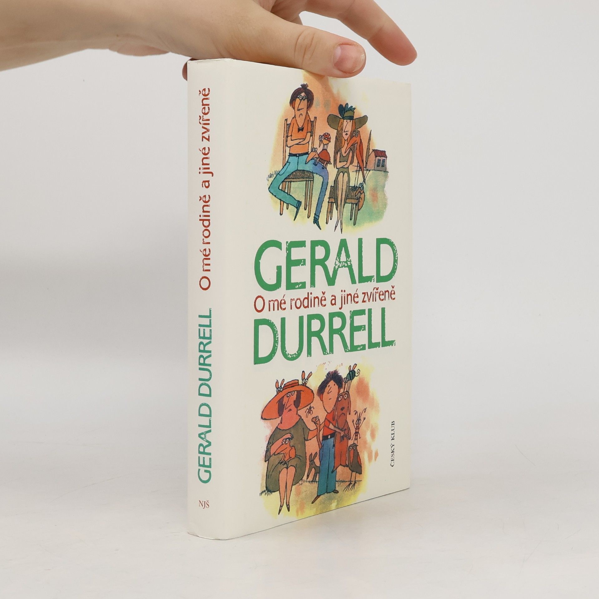 Gerald Durrell O mé rodině a jiné zvířeně