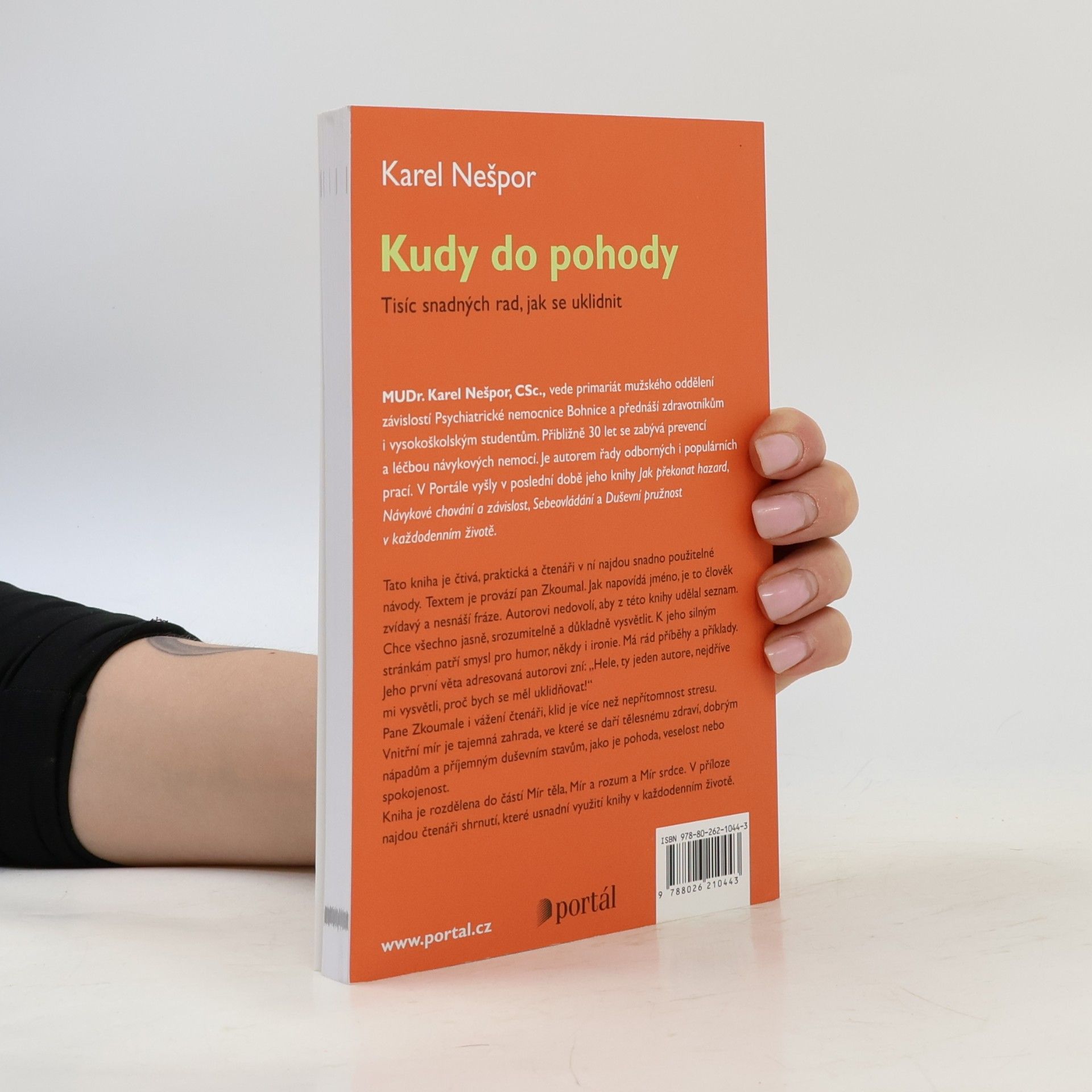 Karel Nešpor Kudy do pohody. Tisíc snadných rad, jak se uklidnit