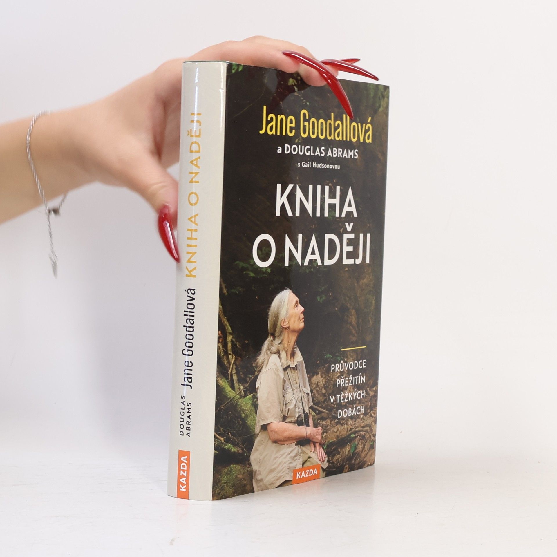 Jane Goodall Kniha o naději : průvodce přežitím v těžkých dobách