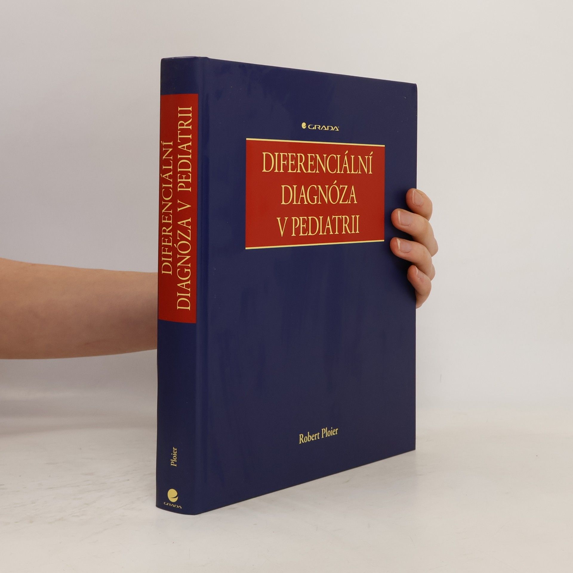 Robert Ploier Diferenciální diagnóza v pediatrii
