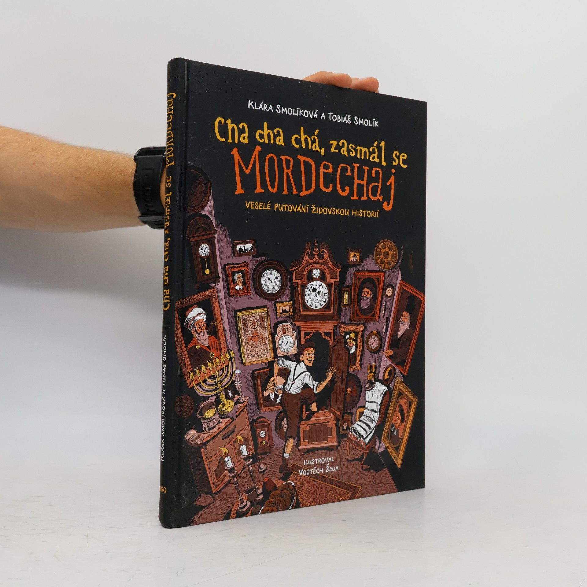 Tobiáš Smolík Cha cha chá, zasmál se Mordechaj