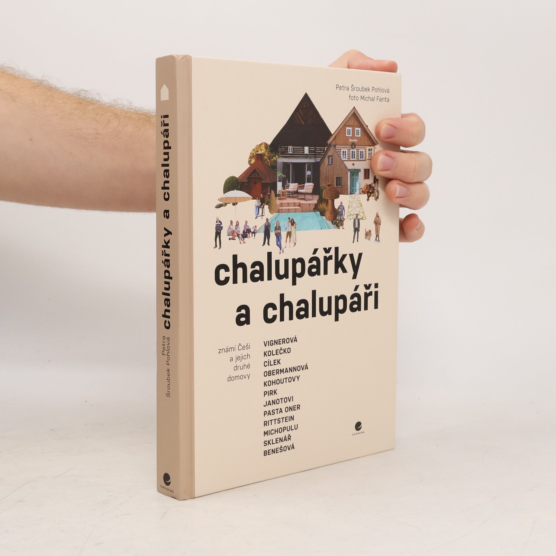 Petra Šroubek Pohlová Chalupářky a chalupáři