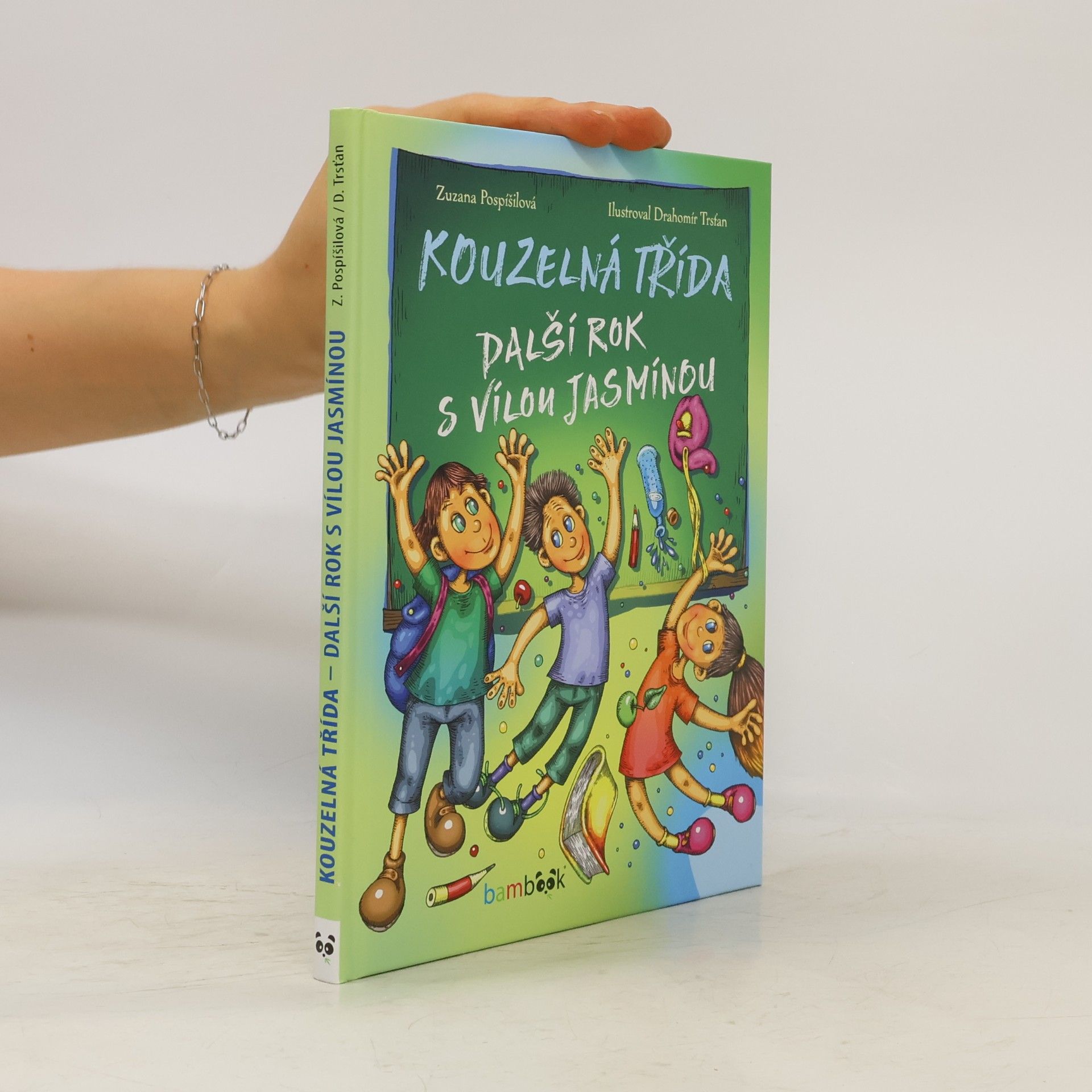 Zuzana Pospíšilová Kouzelná třída. Další rok s vílou Jasmínou