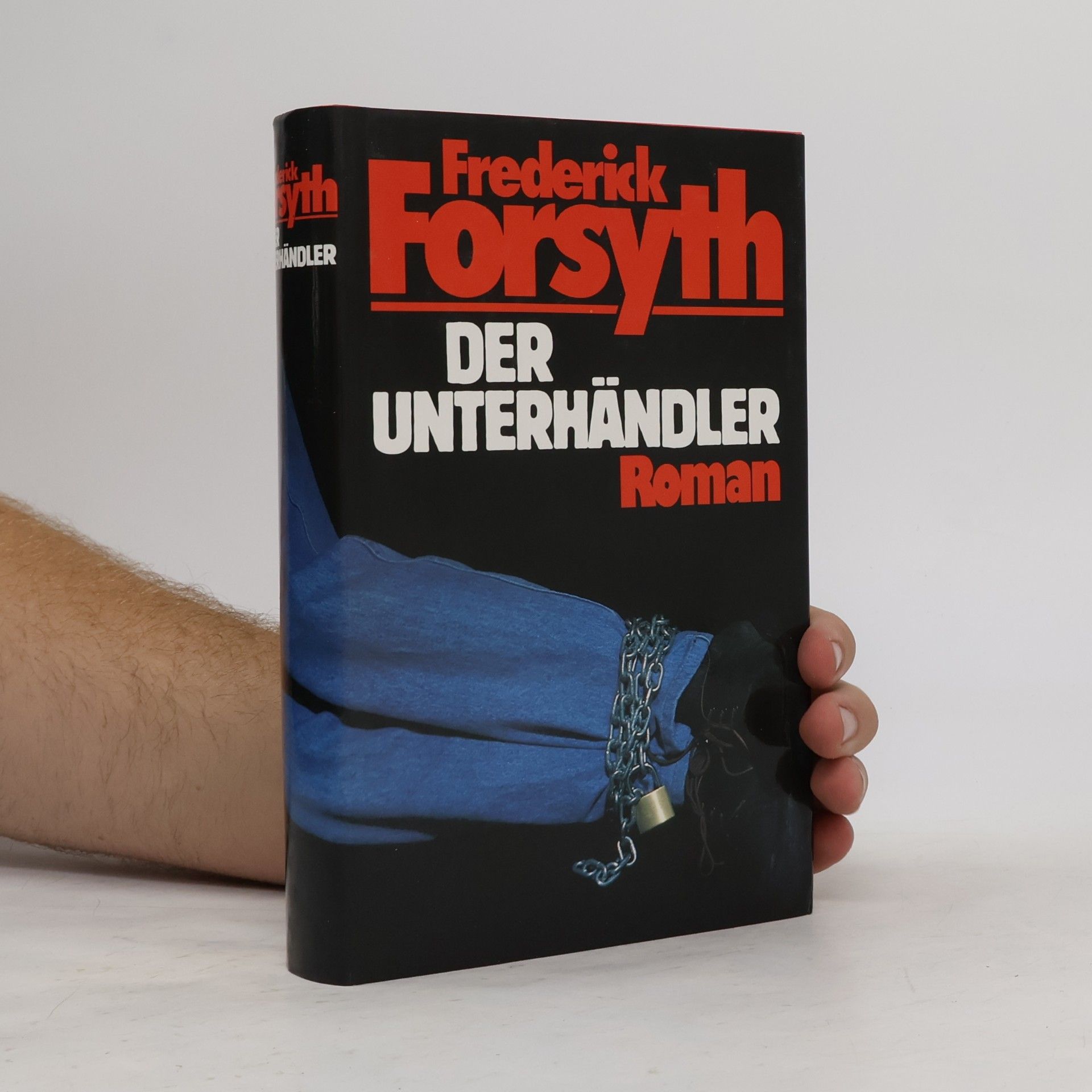 Frederick Forsyth Der Unterhändler