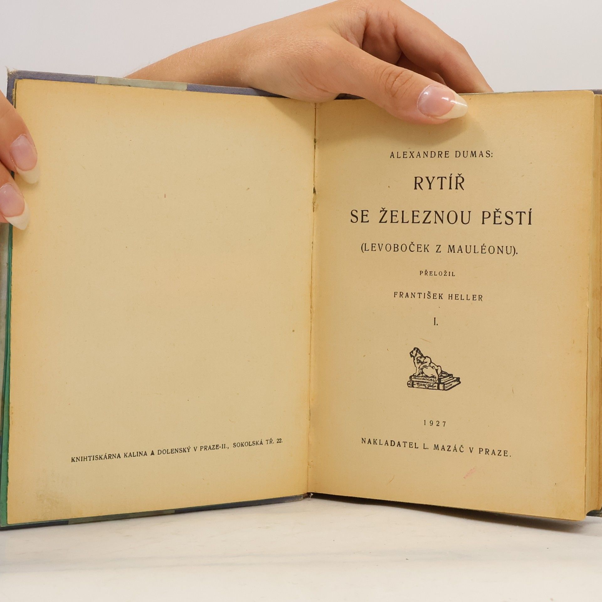 Alexandre Dumas starší Rytíř se železnou pěstí I.