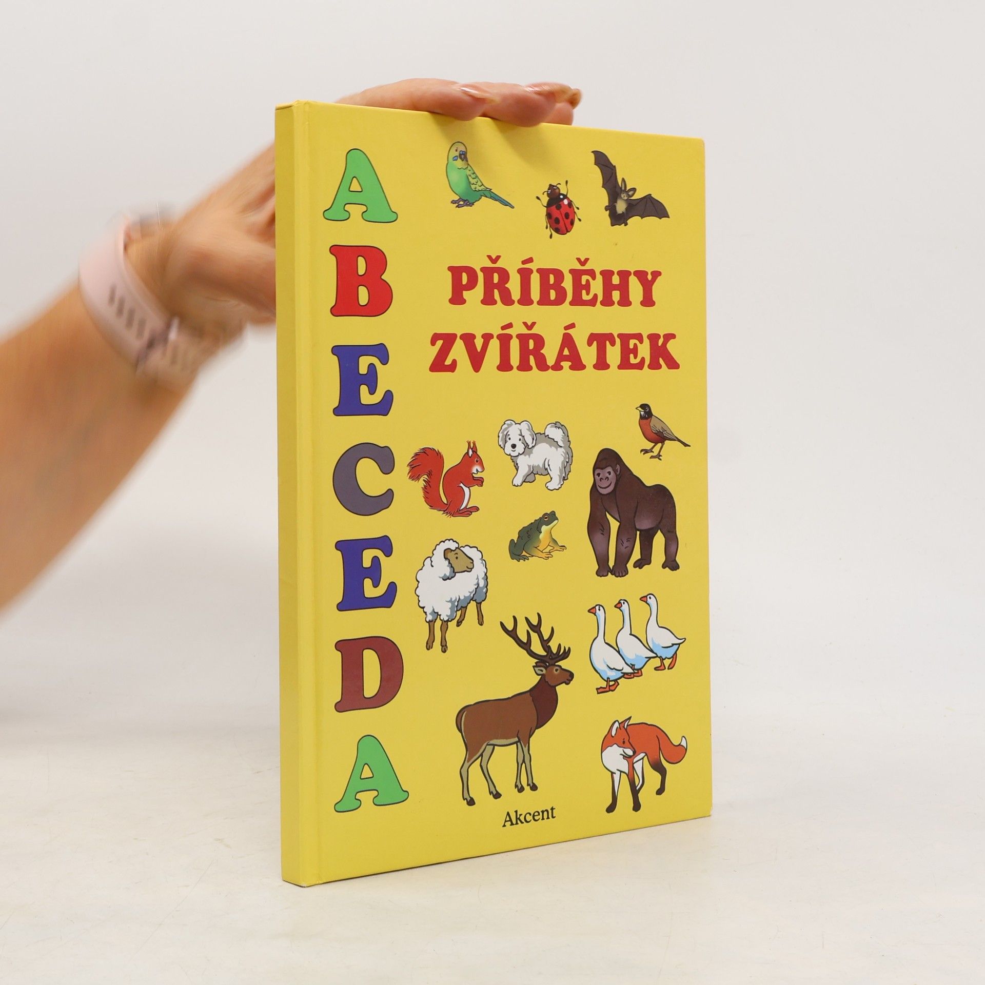 Alena Schejbalová Abeceda: Příběhy zvířátek