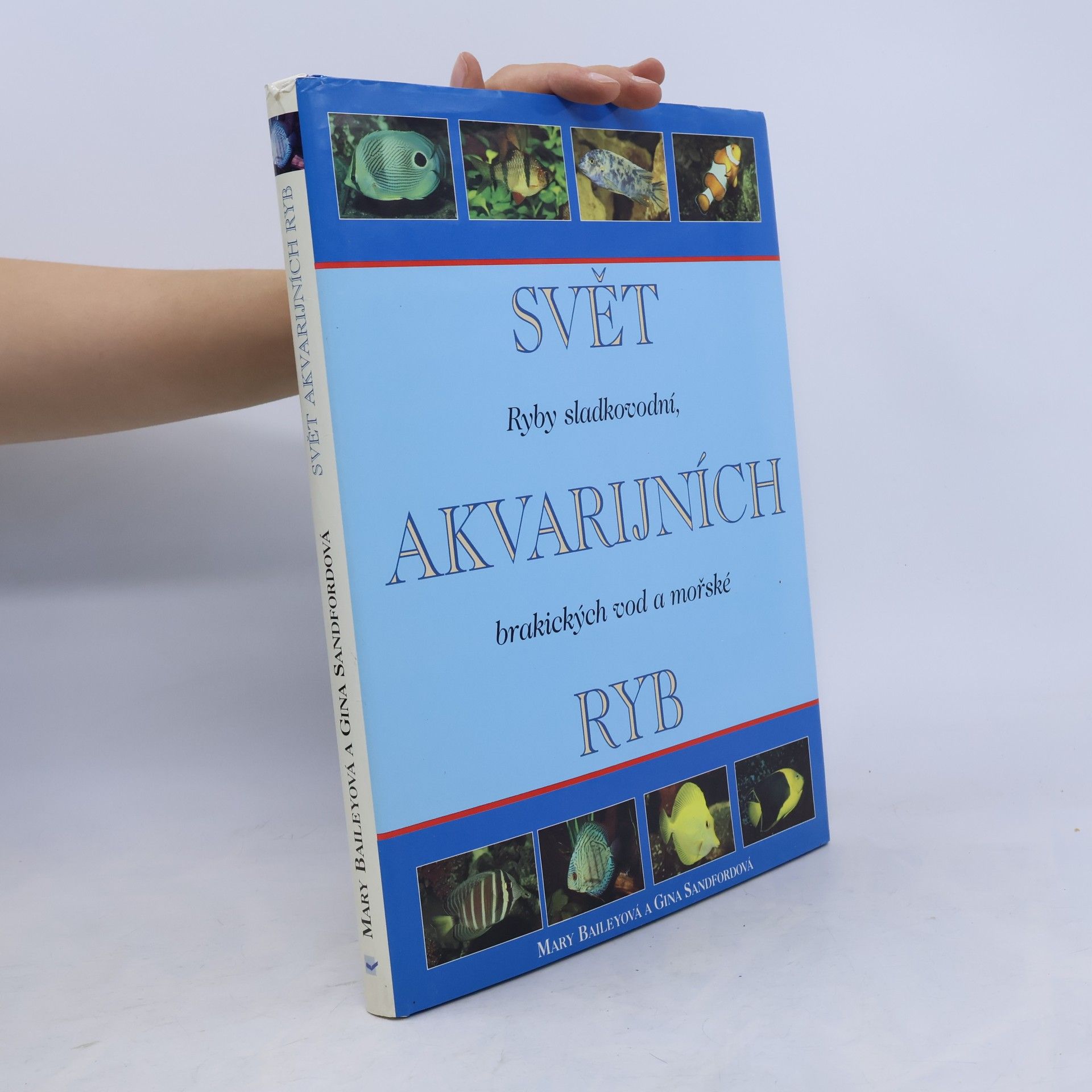 Gina Sandford Svět akvarijních ryb