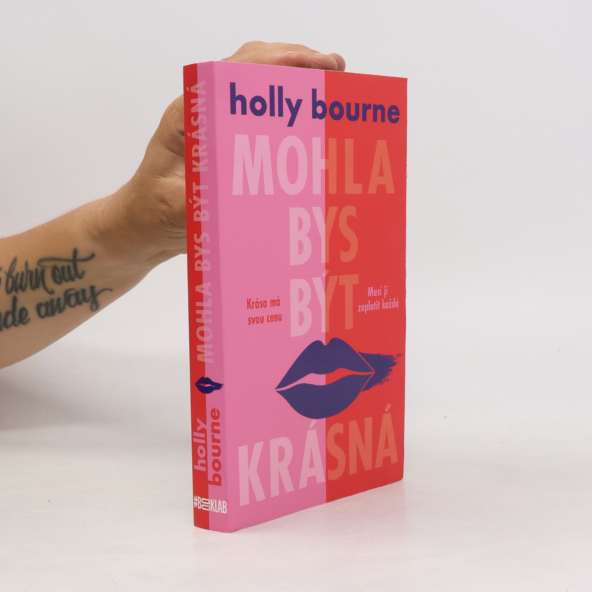 Holly Bourne Mohla bys být krásná