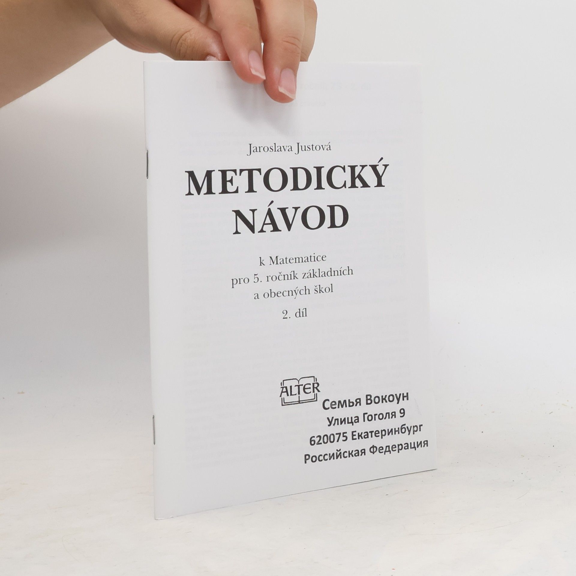 Jaroslava Justová Metodický návod k Matematice pro 5. ročník základních a obecných škol, 2. díl