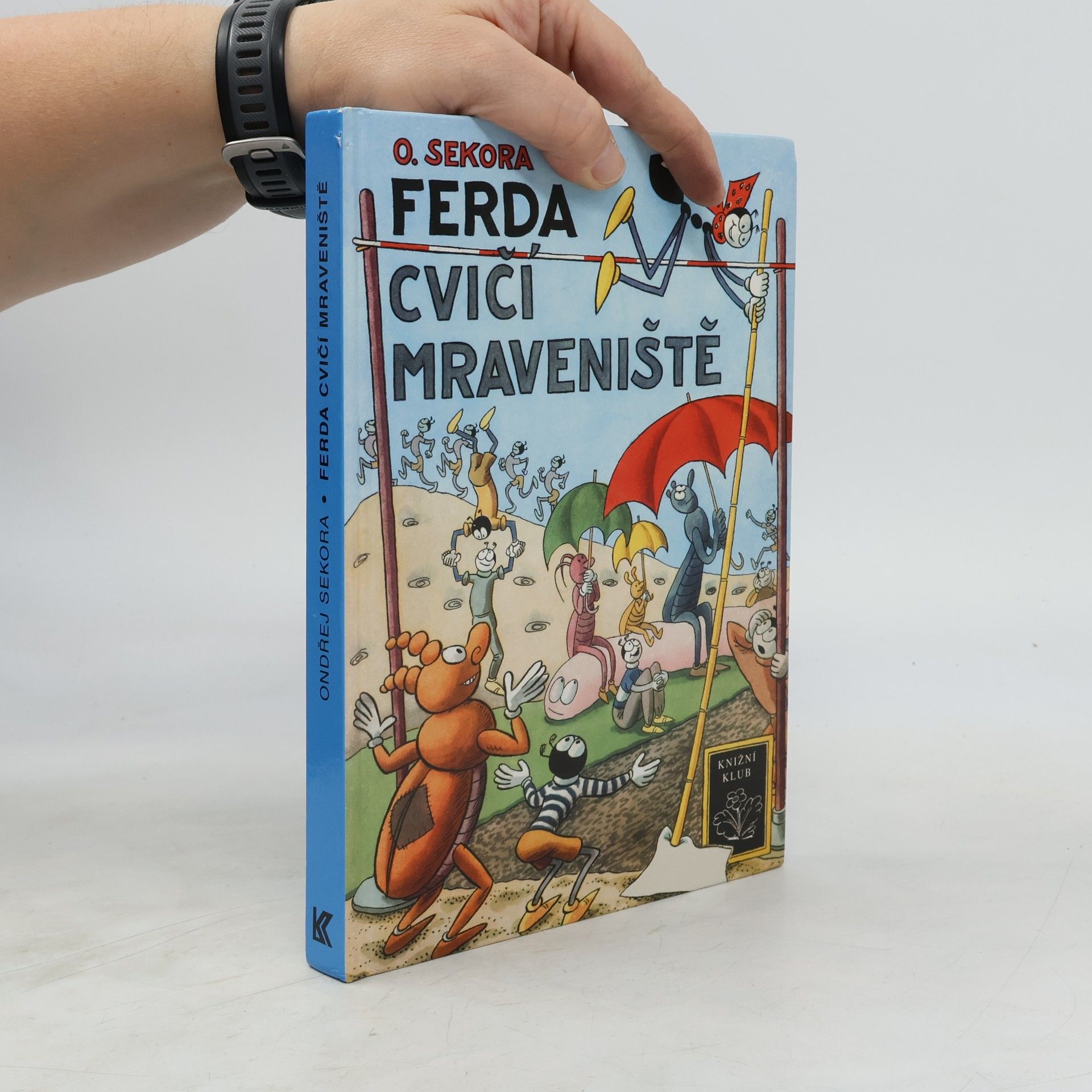 Ondřej Sekora Ferda cvičí mraveniště