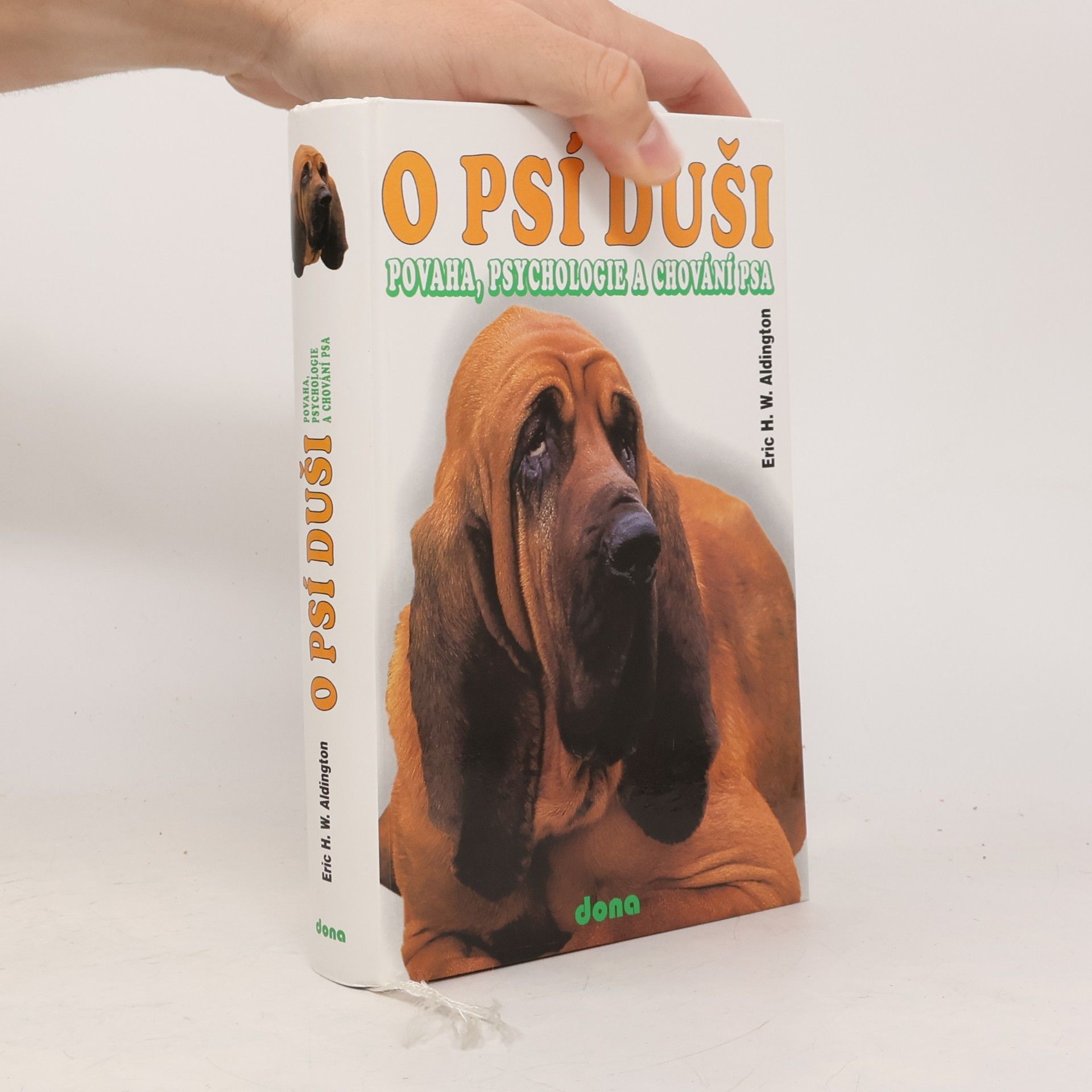 Eric H. W. Aldington O psí duši: Povaha, psychologie a chování psa