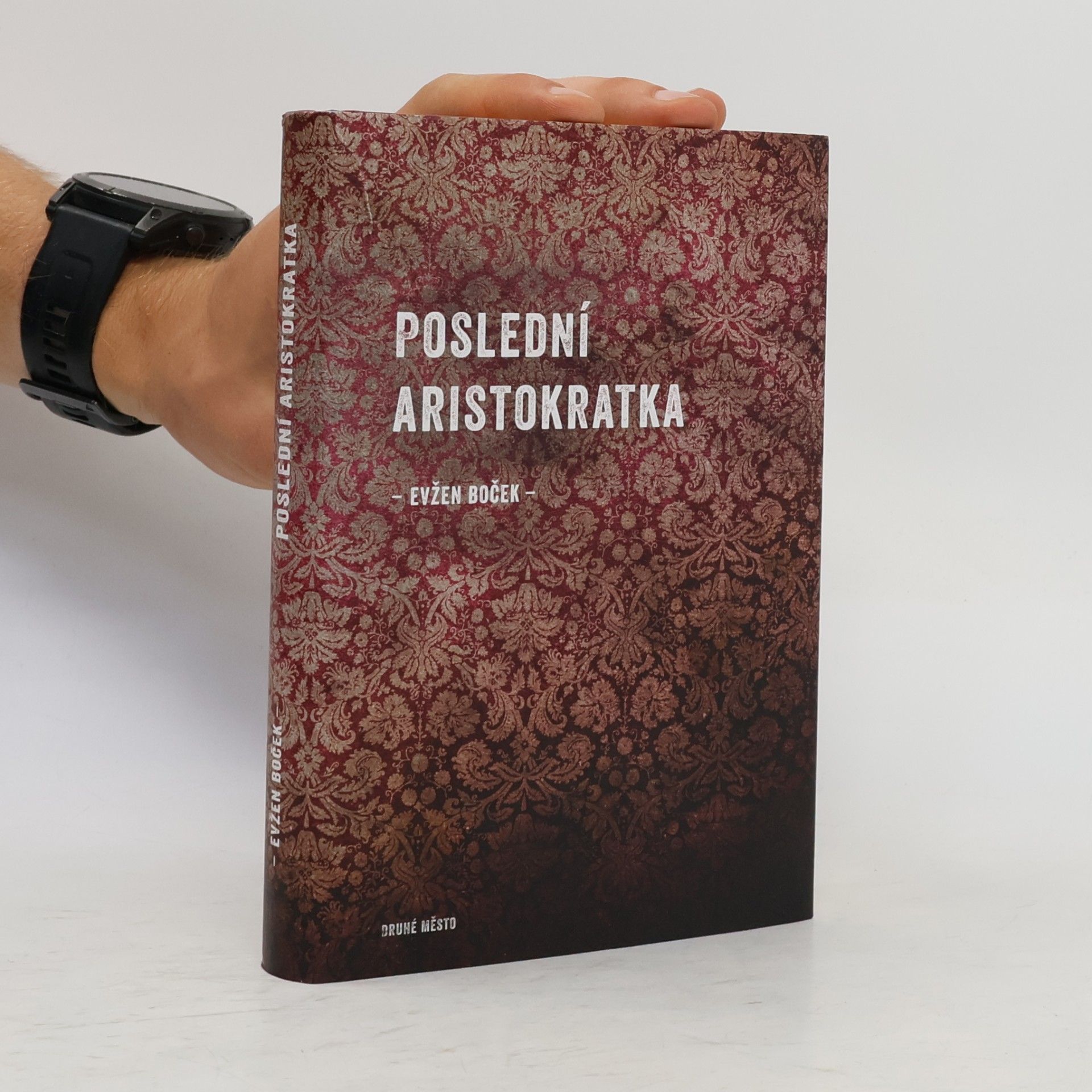 Evžen Boček Poslední aristokratka