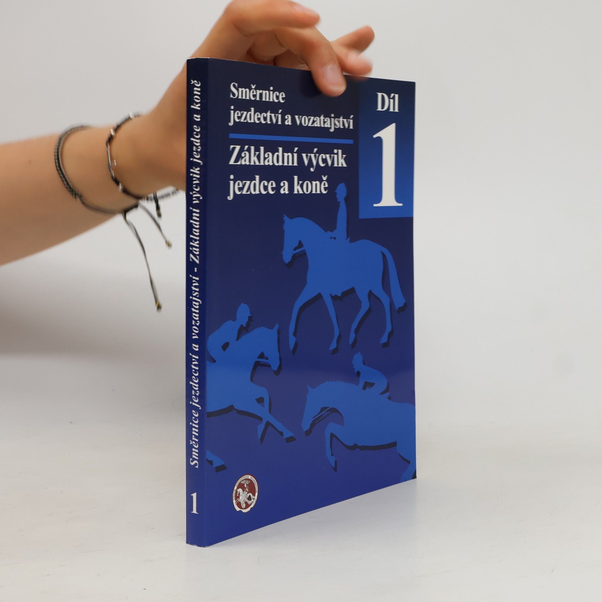 Kolektiv autorů Směrnice jezdectví a vozatajství. Díl 1.