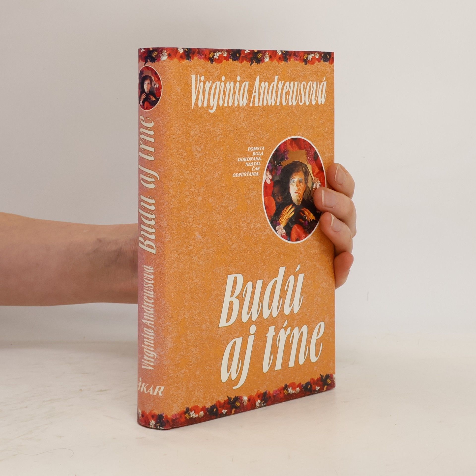 Virginia Cleo Andrews Budú aj tŕne
