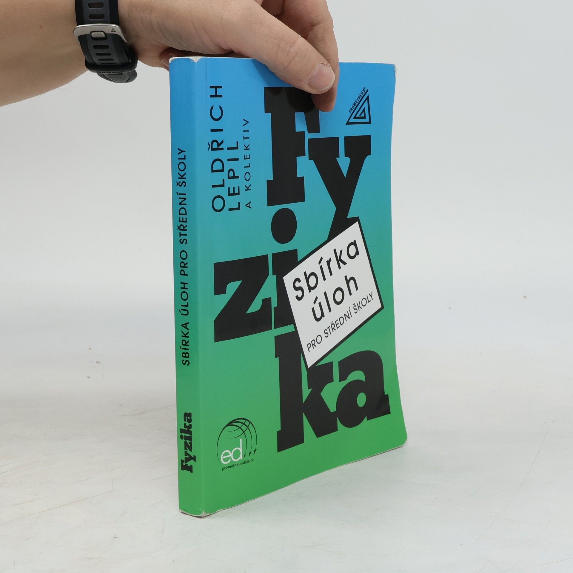 Oldřich Lepil Sbírka úloh pro SŠ Fyzika