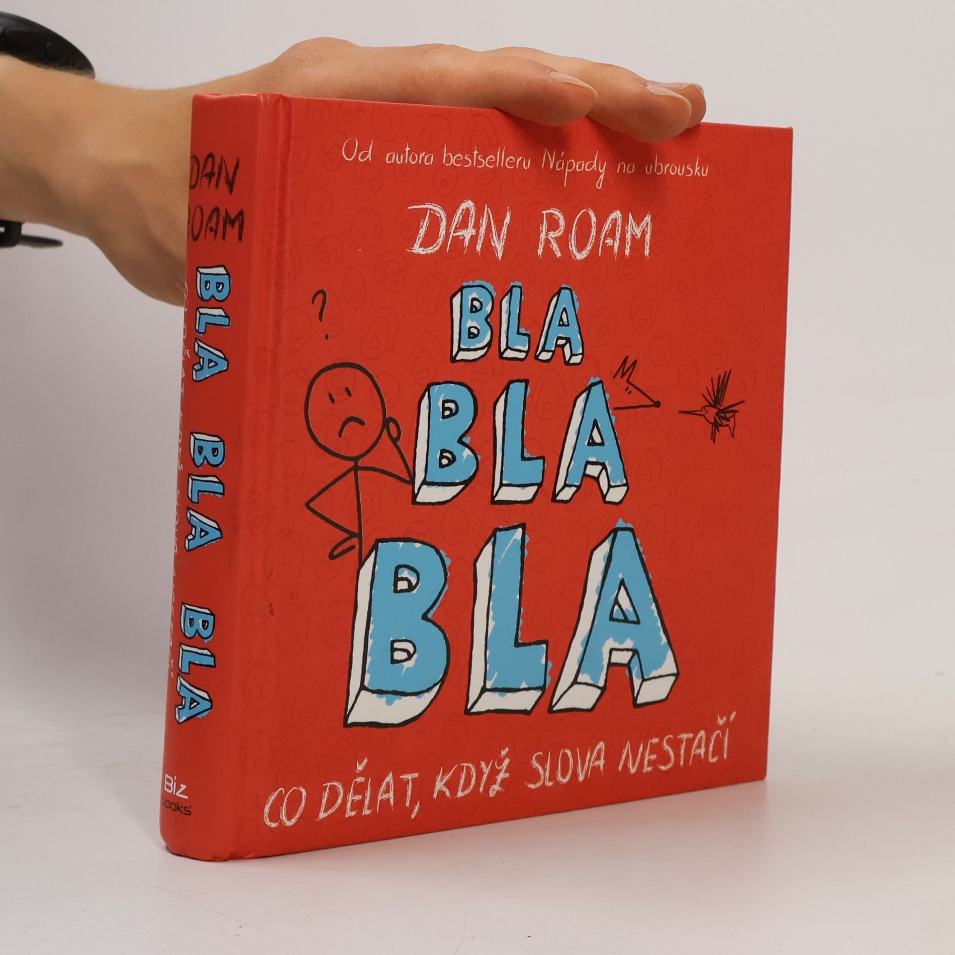 Dan Roam Bla bla bla: co dělat, když slova nestačí