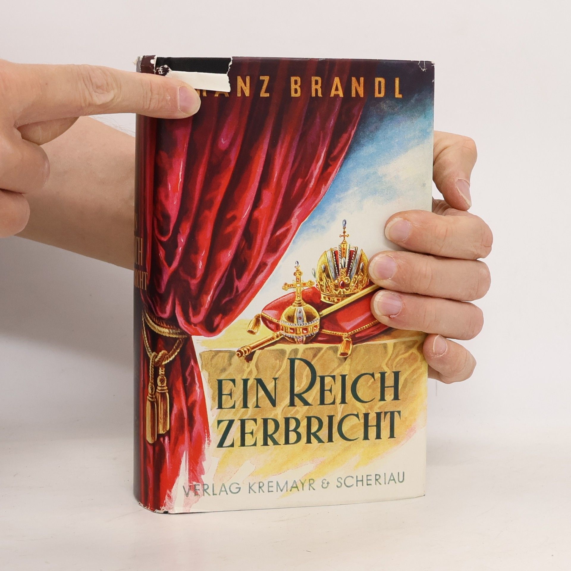 Franz Brandl Ein Reich zerbricht
