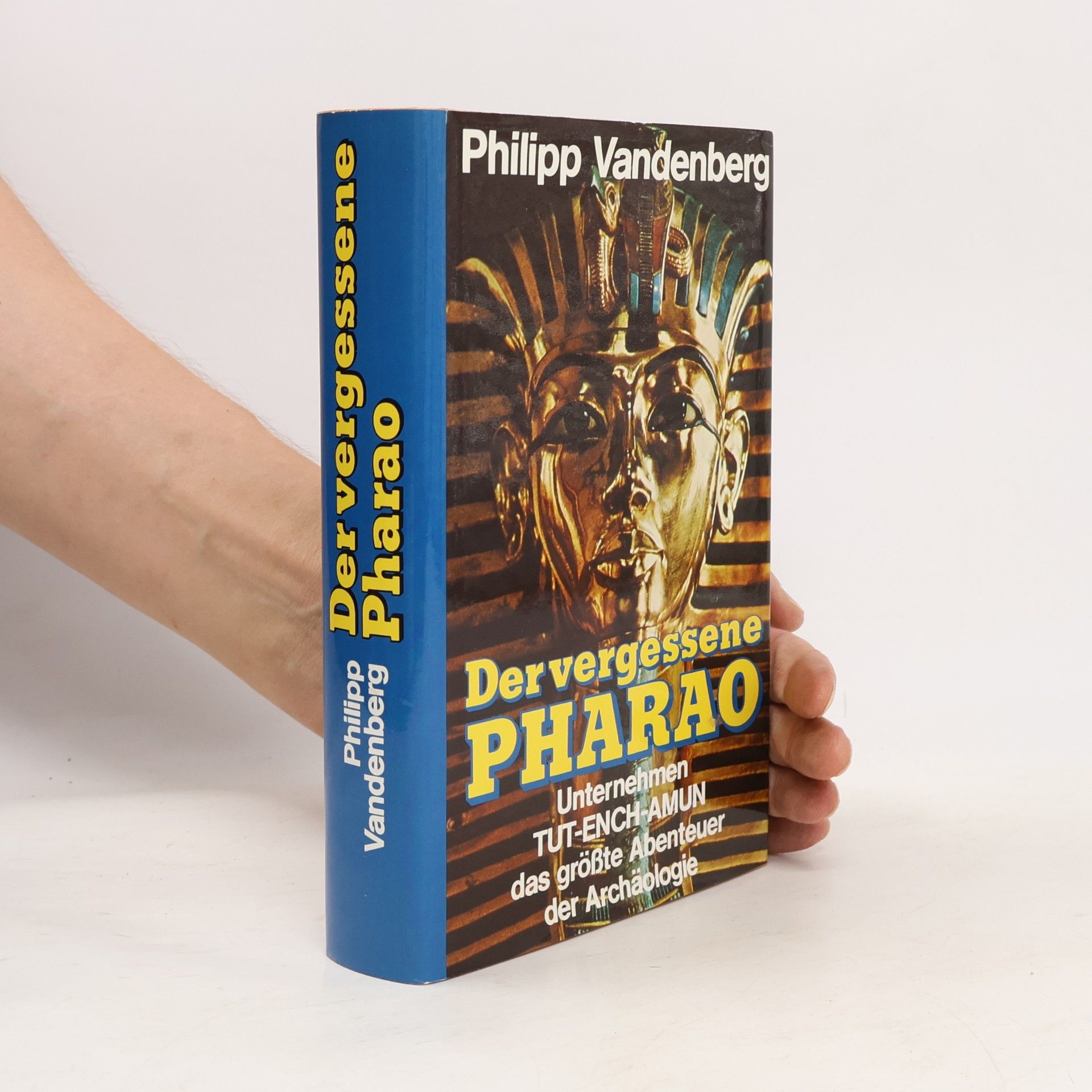 Philipp Vandenberg Der vergessene Pharao