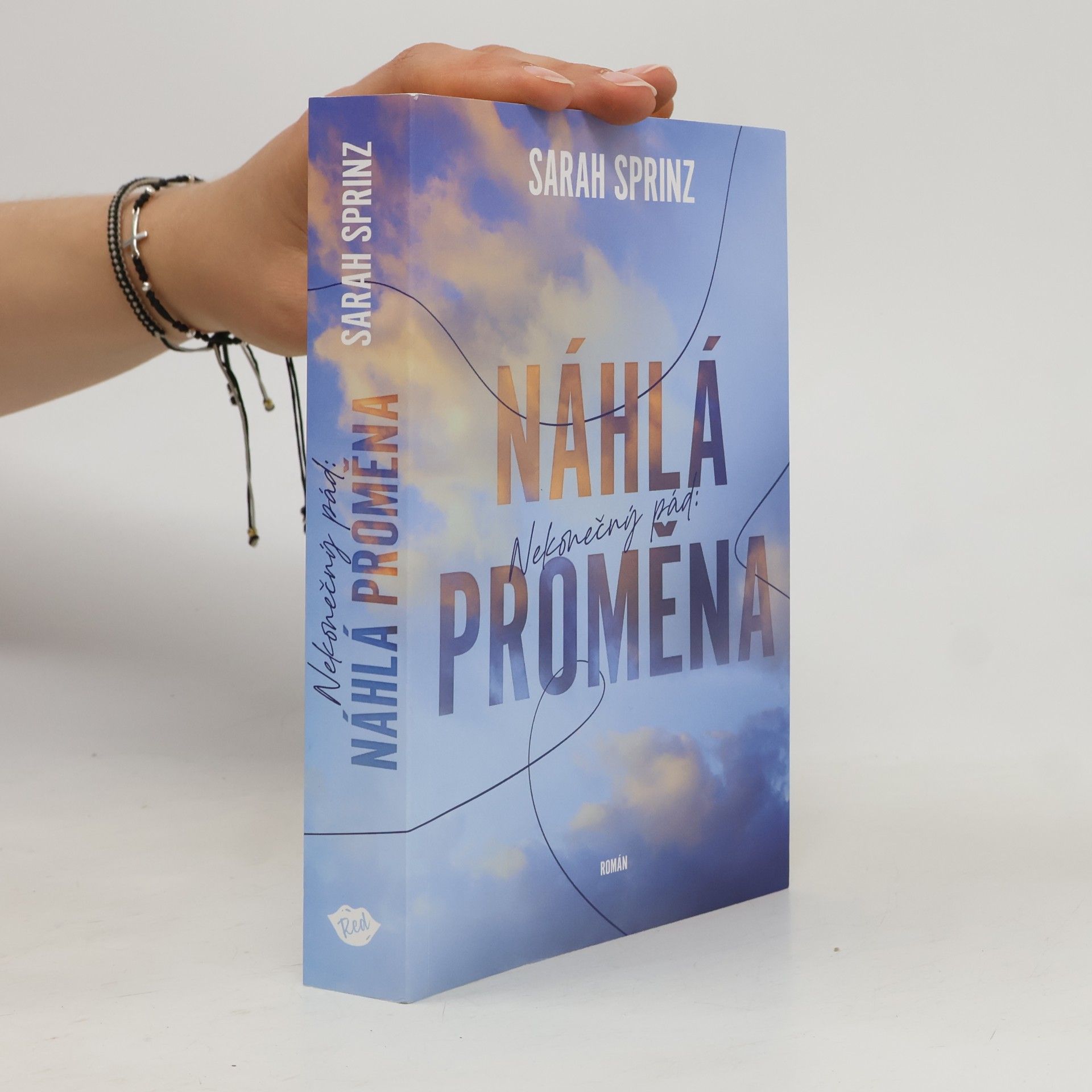Sarah Sprinz Náhlá proměna