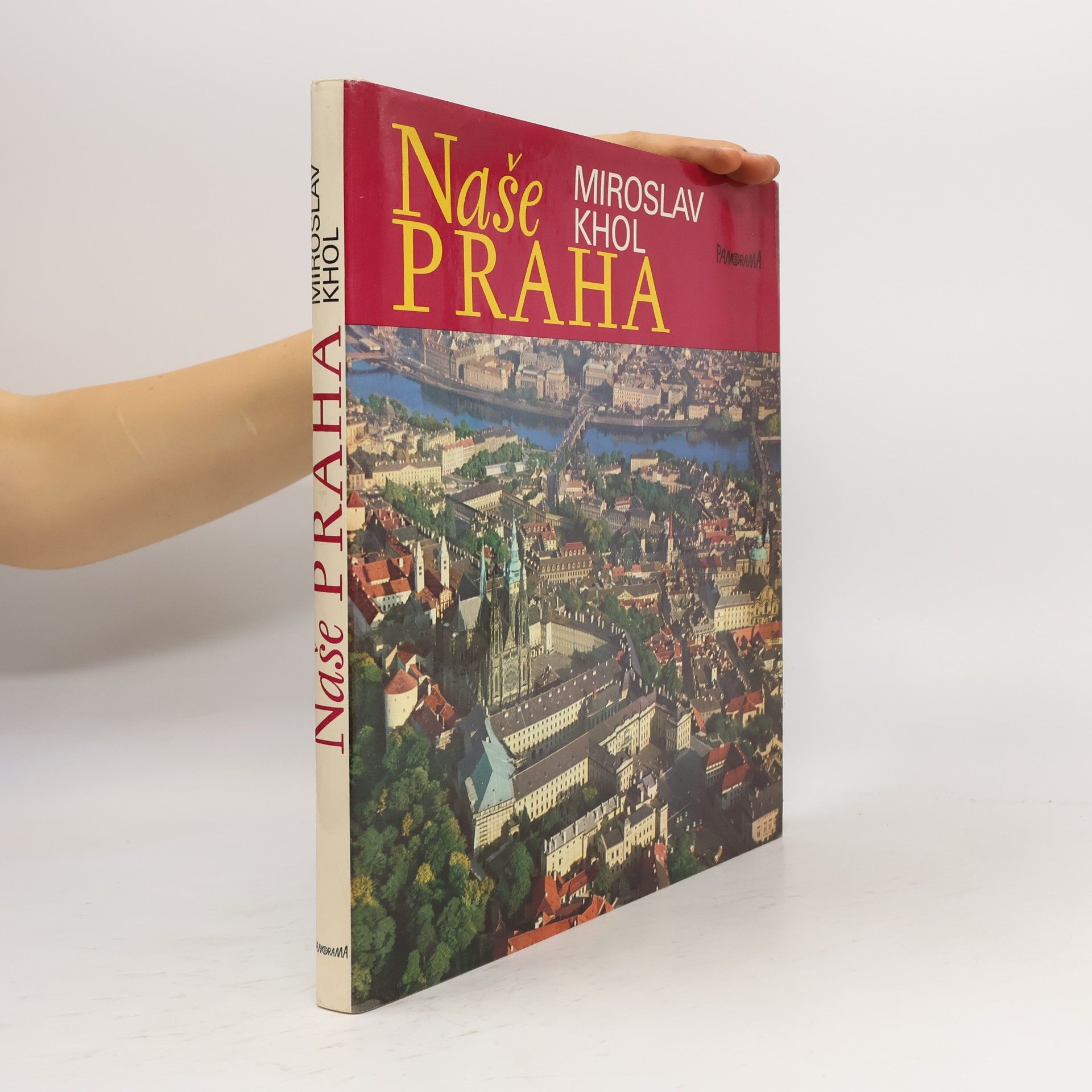 Miroslav Khol Naše Praha