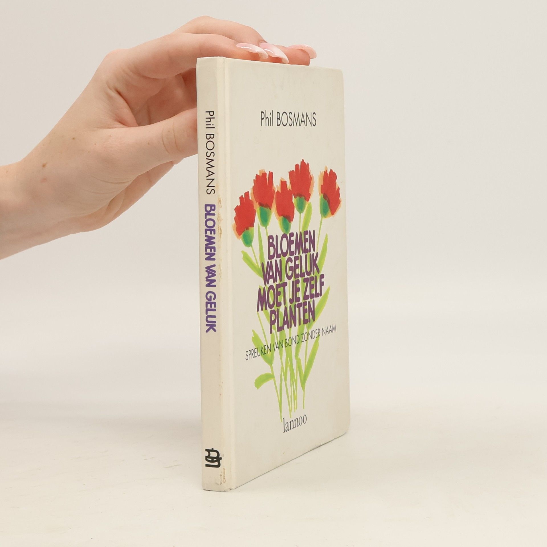 Phil Bosmans Bloemen van geluk