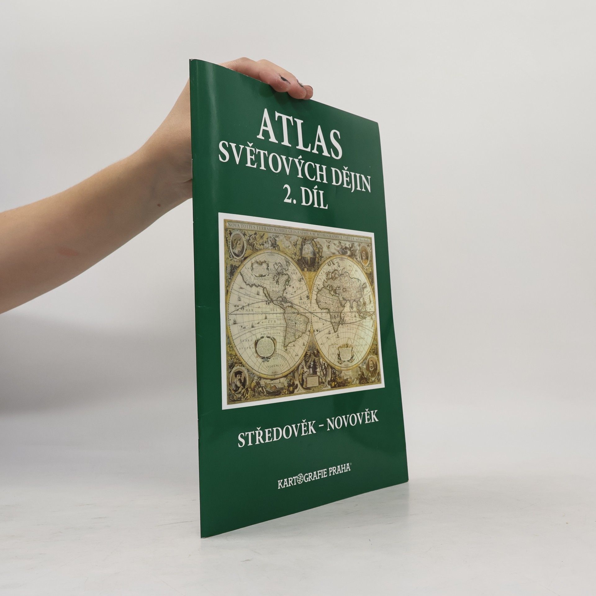 Atlas světových dějin. 2. díl, Středověk - Novověk