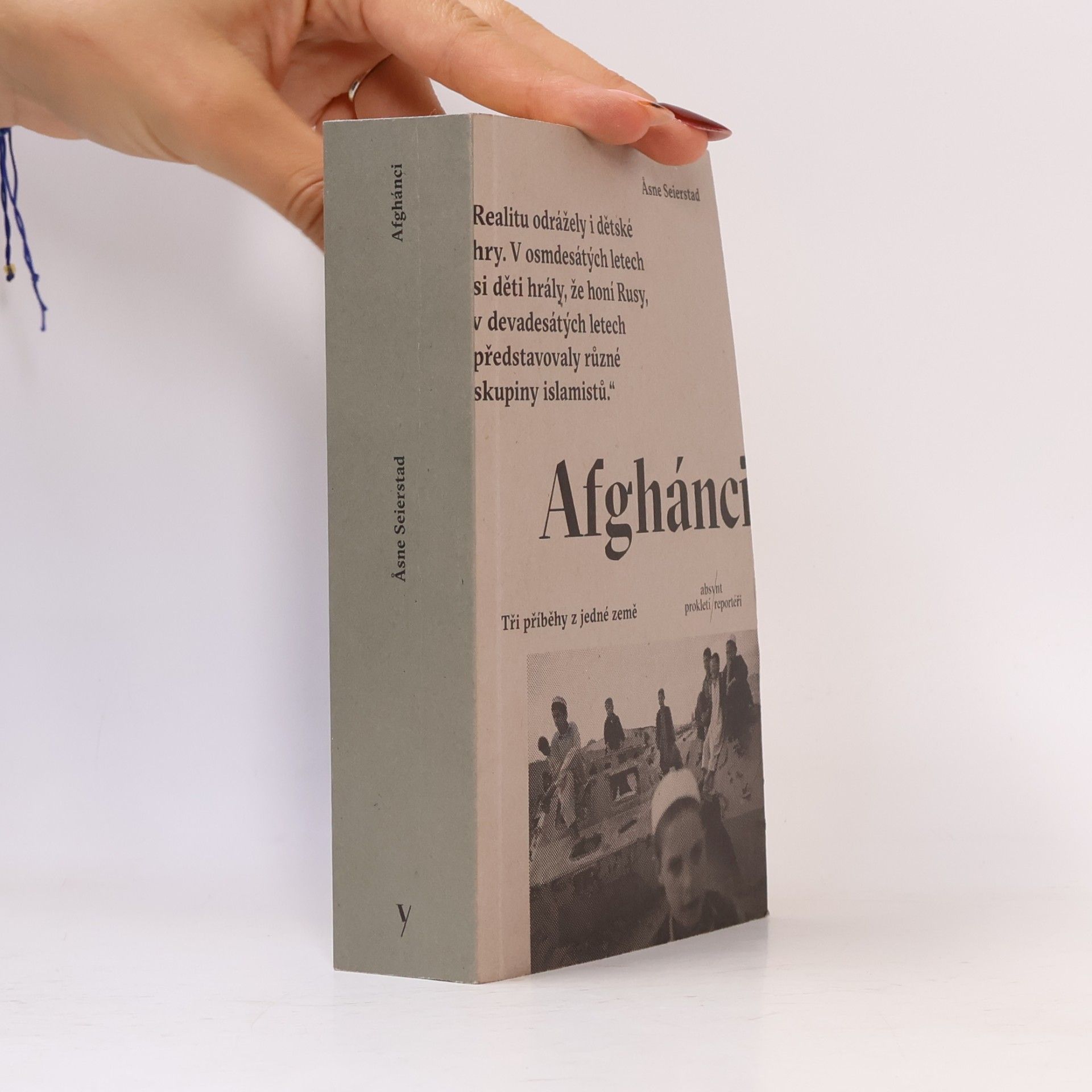Åsne Seierstad Afghánci: Tři příběhy z jedné země