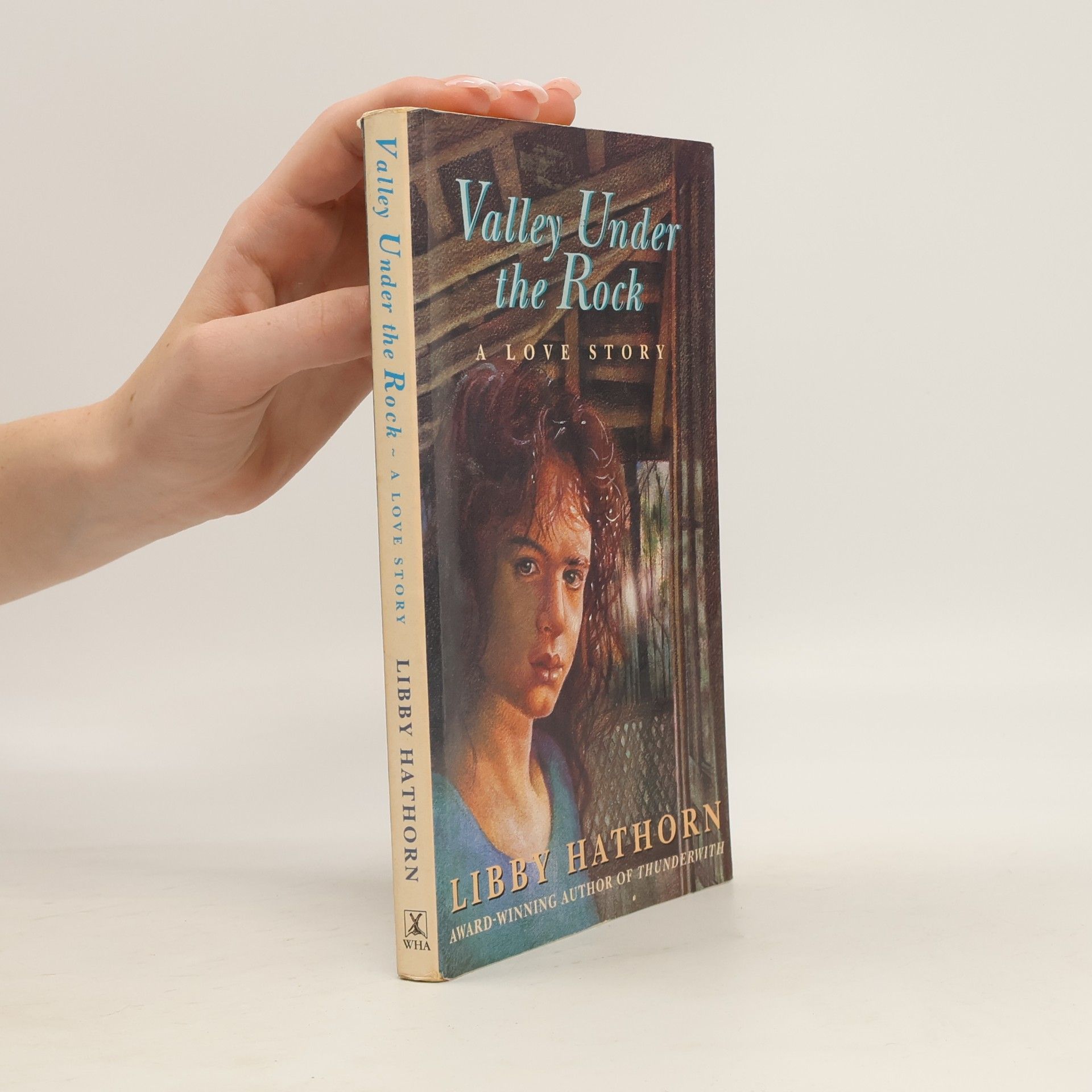 Libby Hathorn Valley Under the Rock
