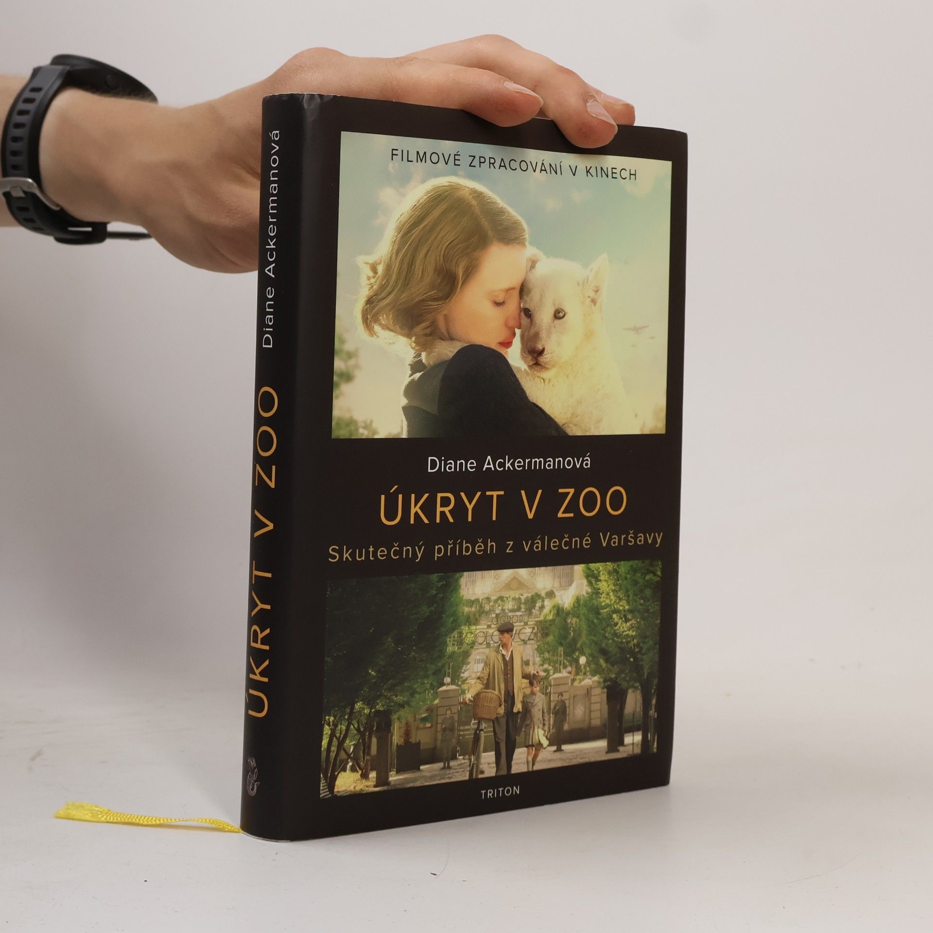Diane Ackerman Úkryt v zoo. Skutečný příběh z válečné Varšavy