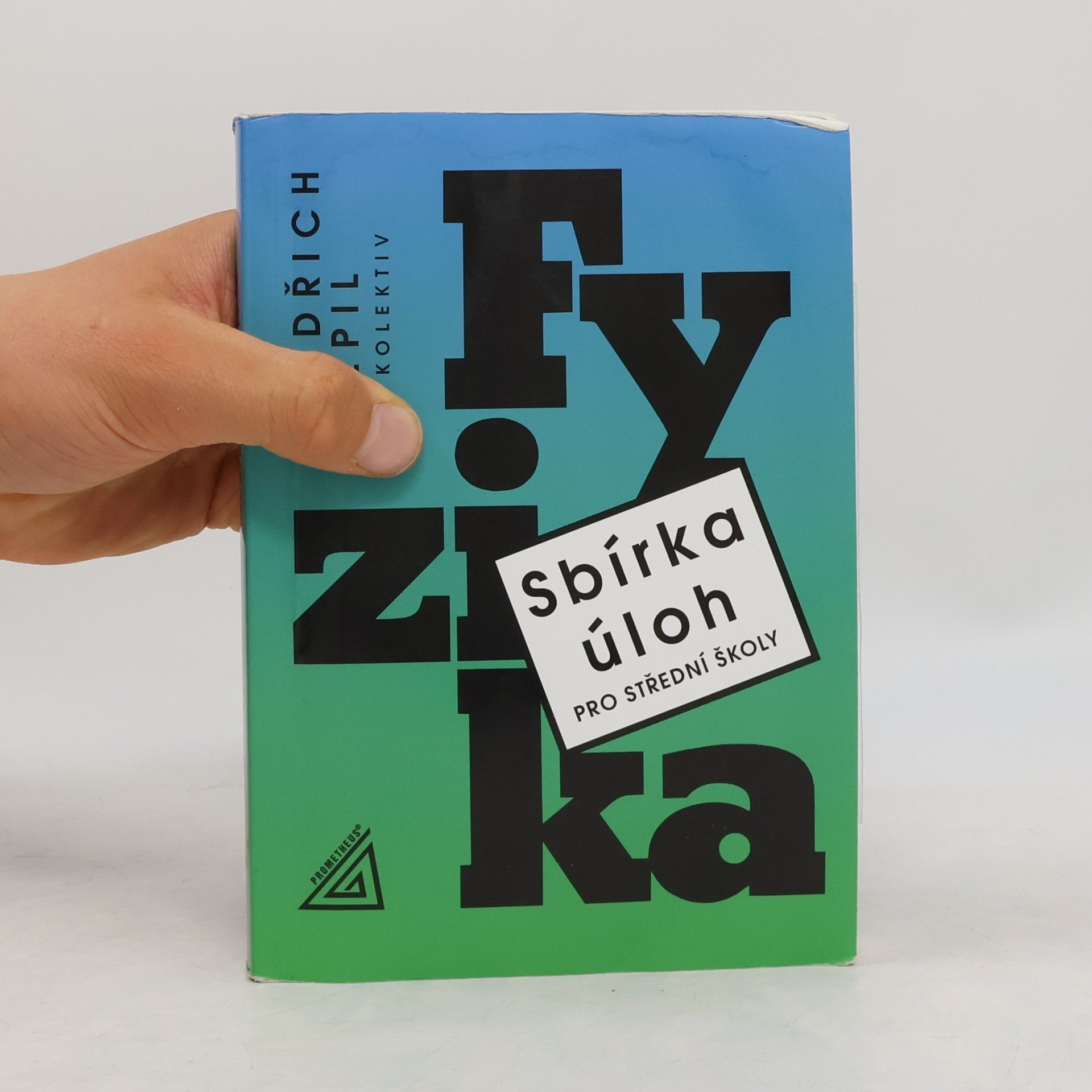Oldřich Lepil Fyzika. Sbírka úloh pro střední školy