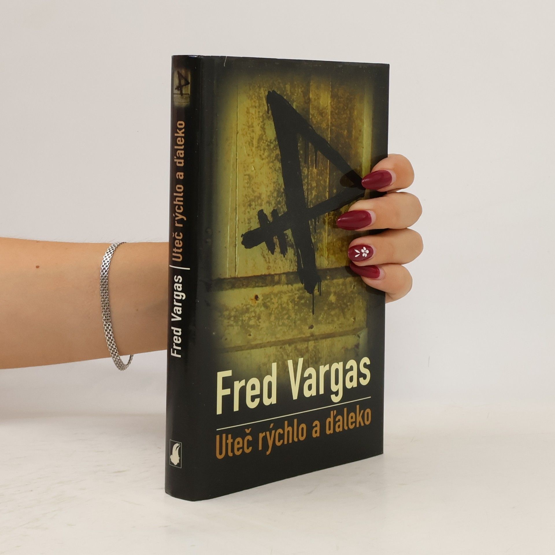 Fred Vargas Uteč rýchlo a ďaleko