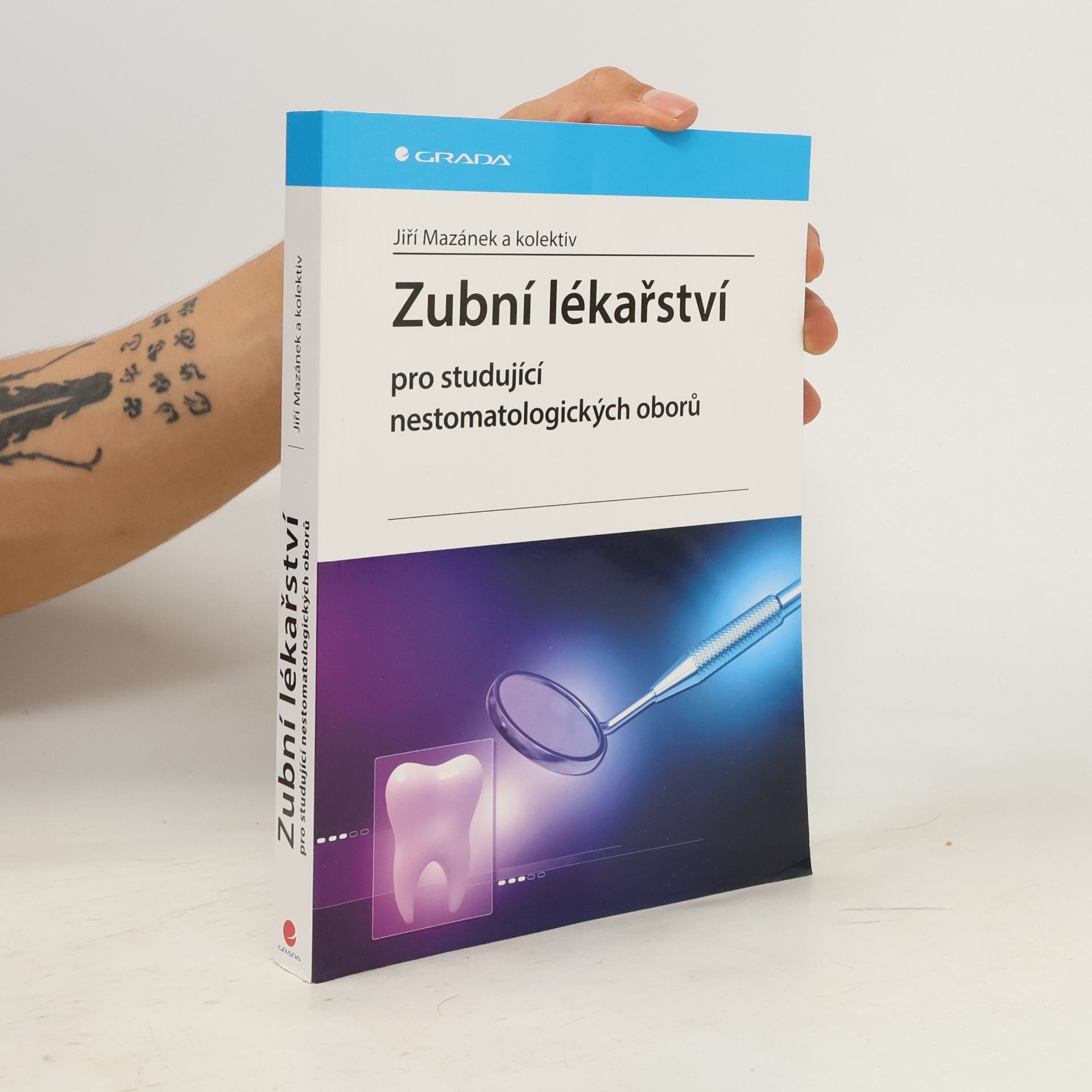 Jiří Mazánek Zubní lékařství pro studující nestomatologických oborů