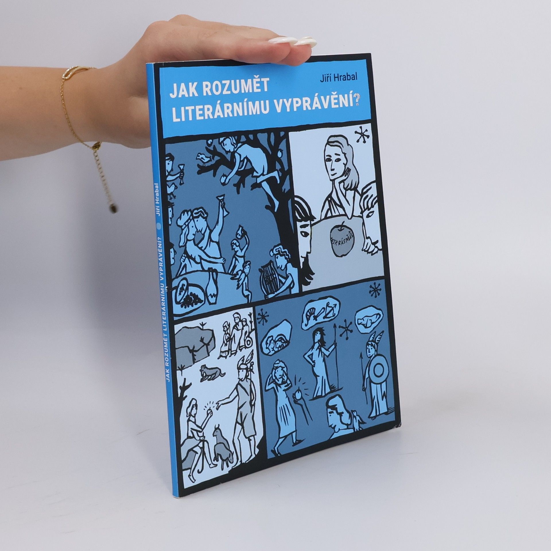 Jiří Hrabal Jak rozumět literárnímu vyprávění?