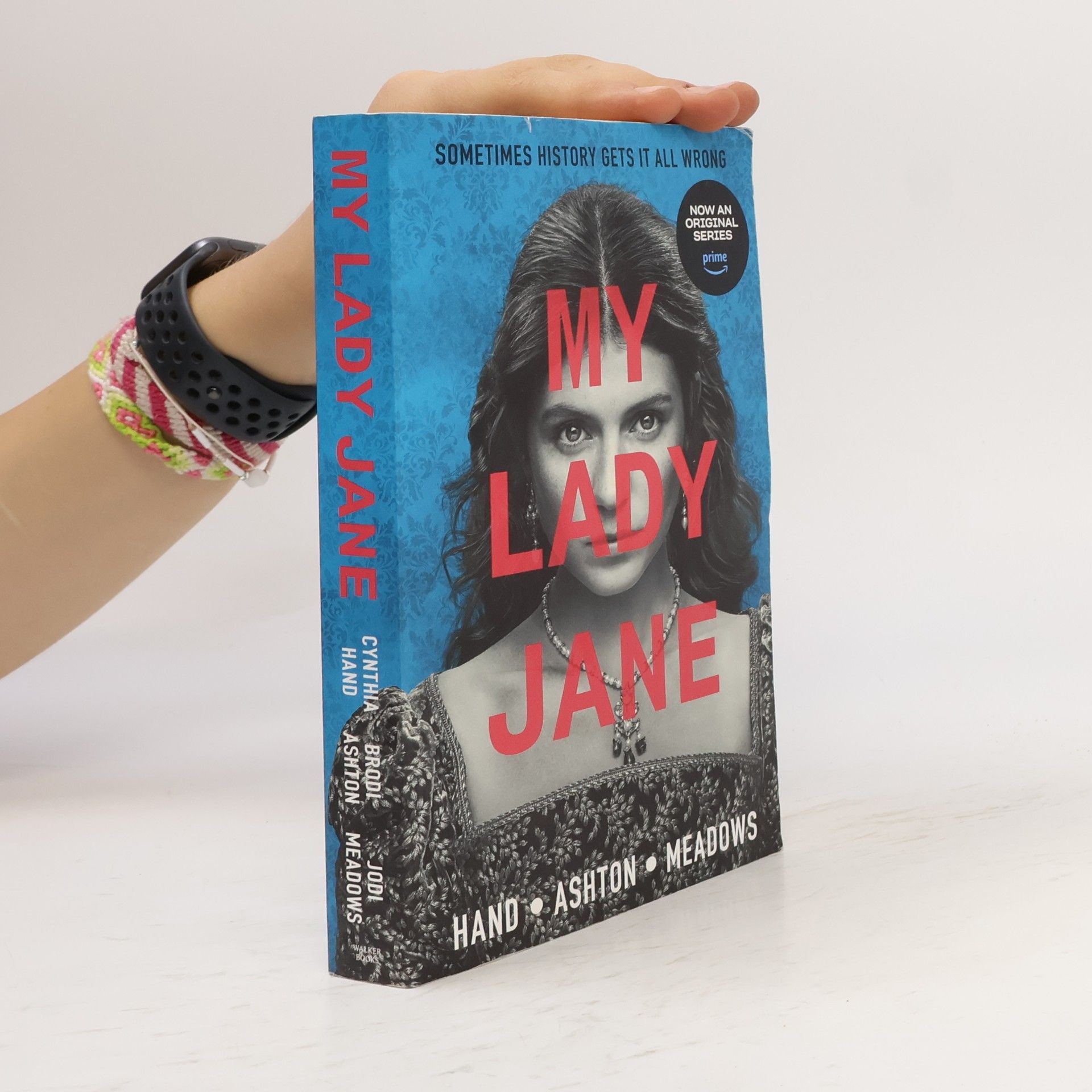 Cynthia Hand My Lady Jane: The Not Entirely True Story