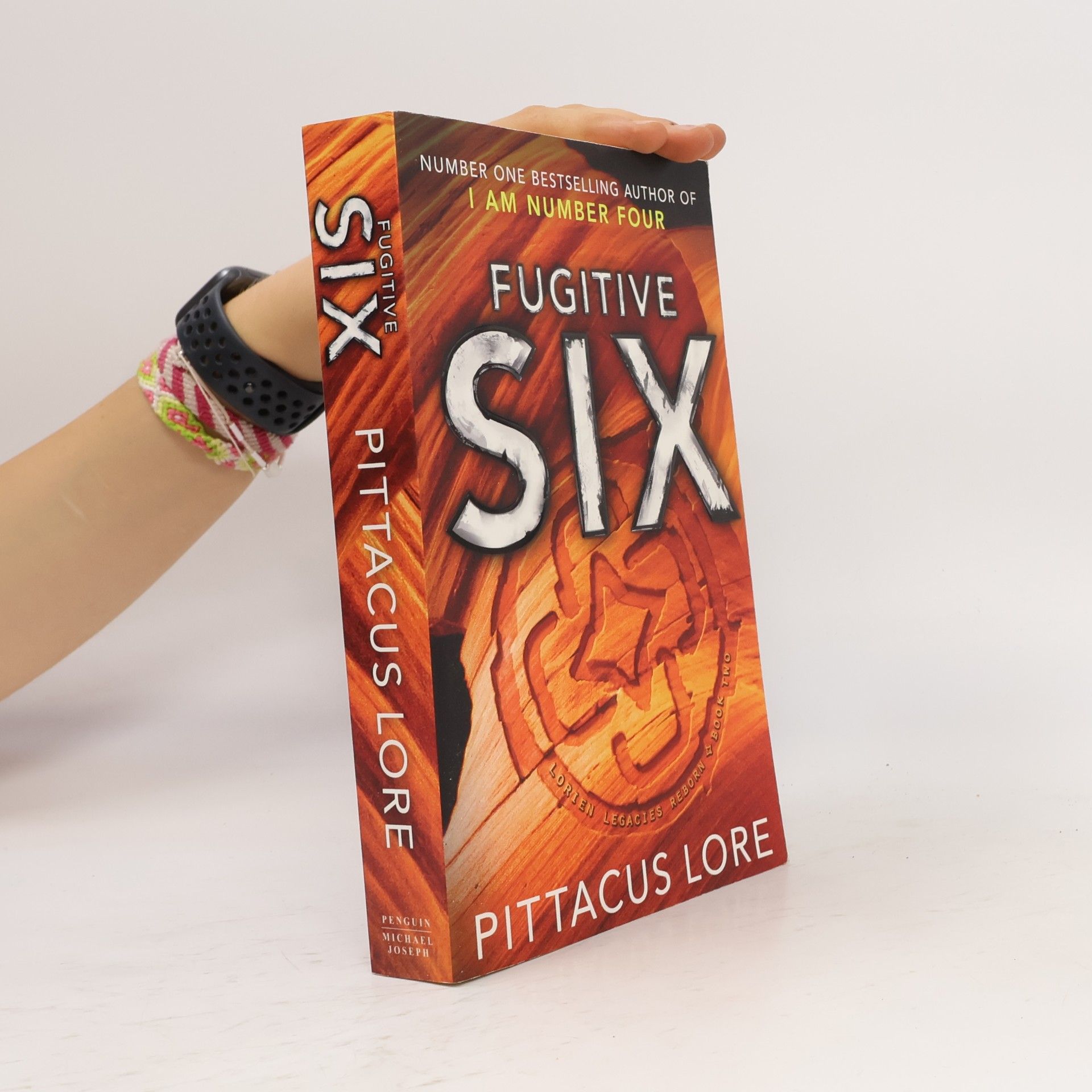 Pittacus Lore Lorien Legacies Reborn - 2: Fugitive Six