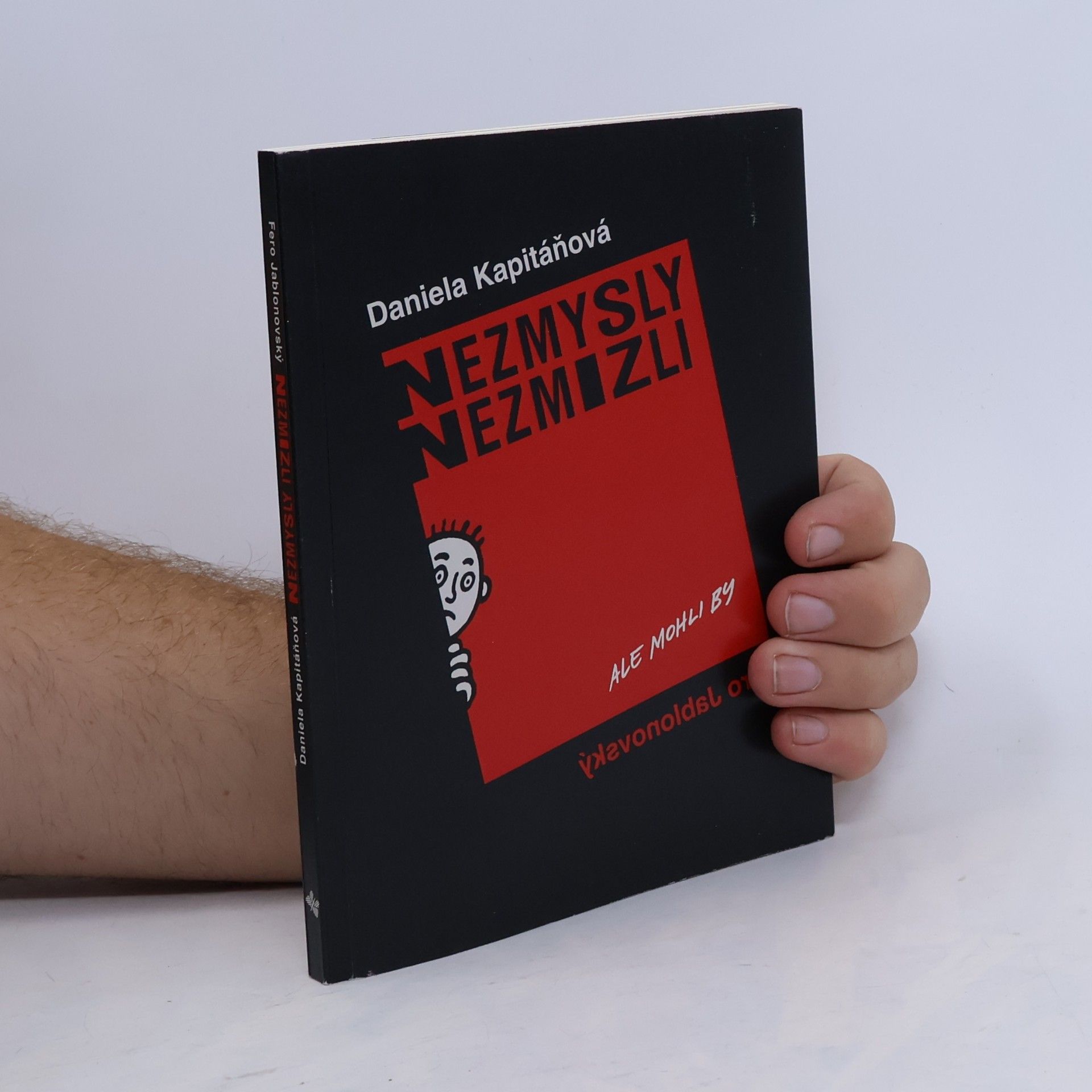 Nezmysly nezmizli