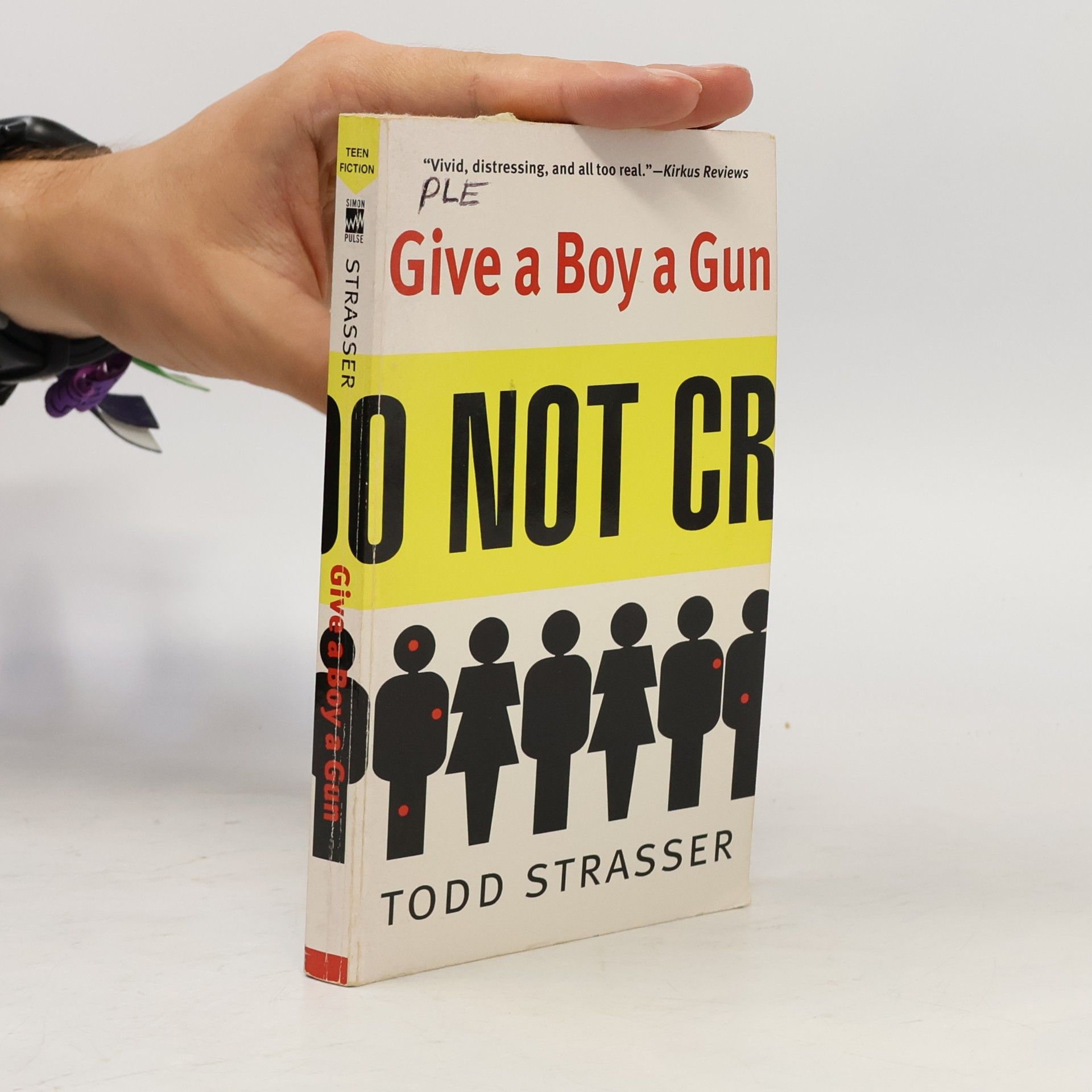 Todd Strasser Give a Boy a Gun