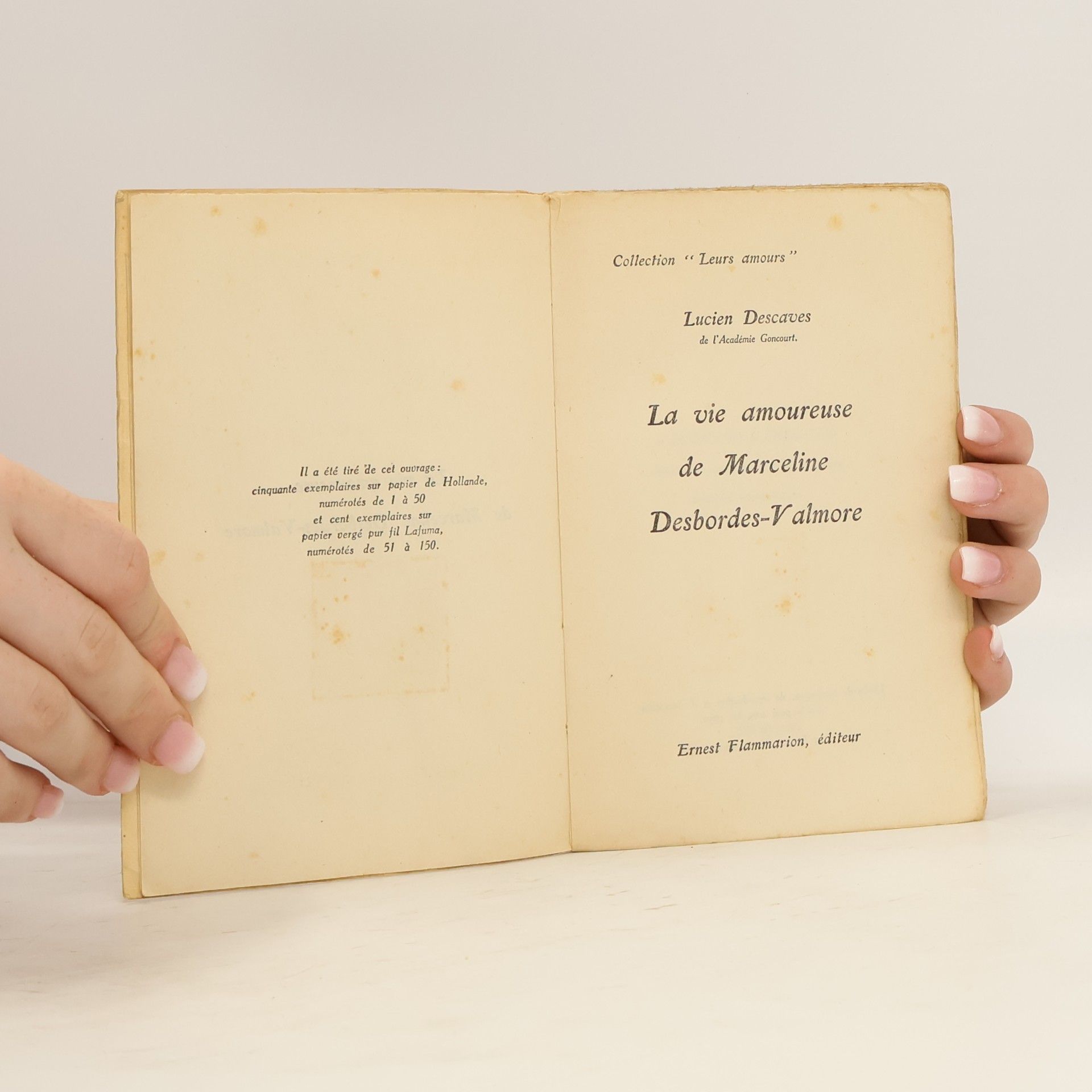 Lucien Descaves La vie amoureuse de Marceline Desbordes-Valmore