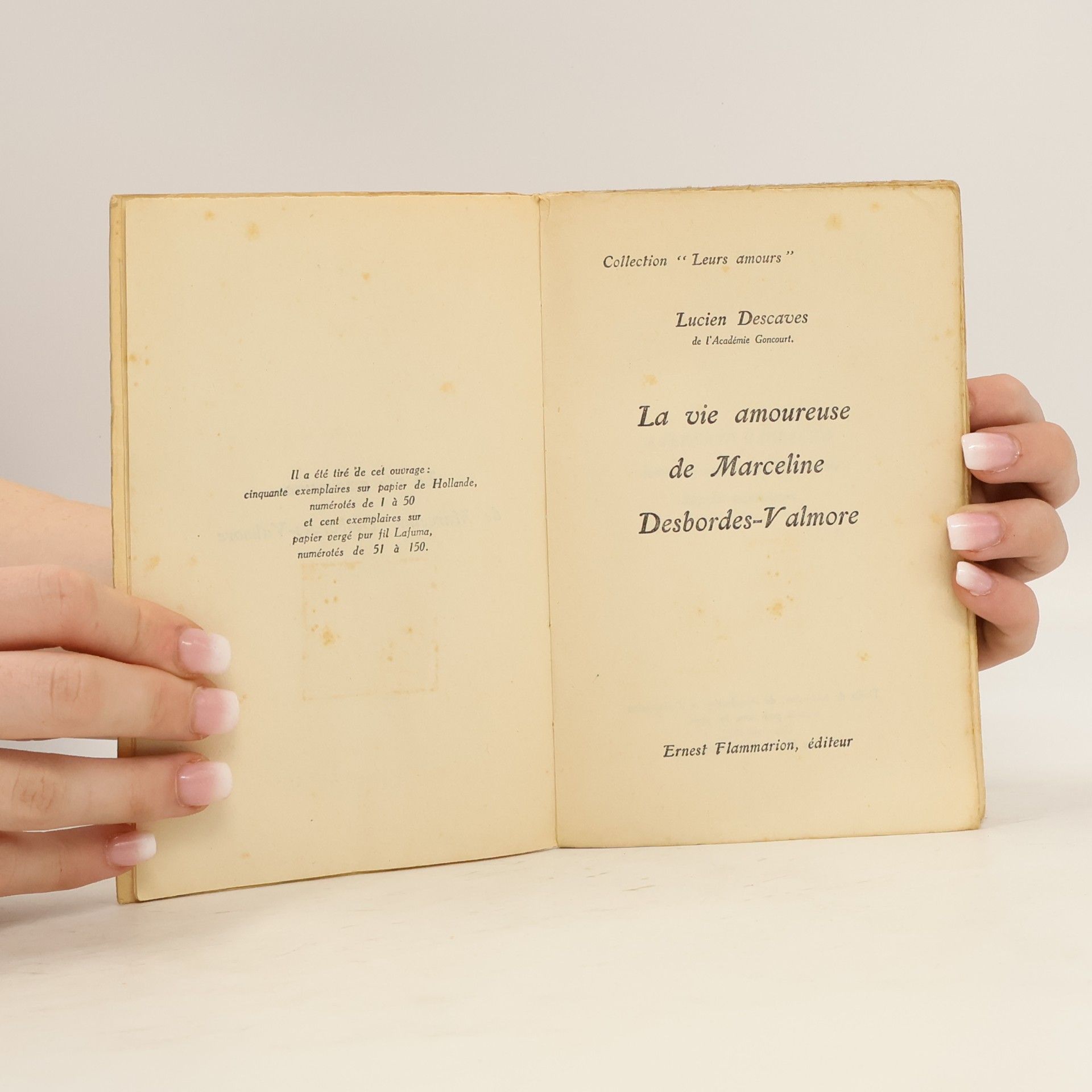 Lucien Descaves La vie amoureuse de Marceline Desbordes-Valmore