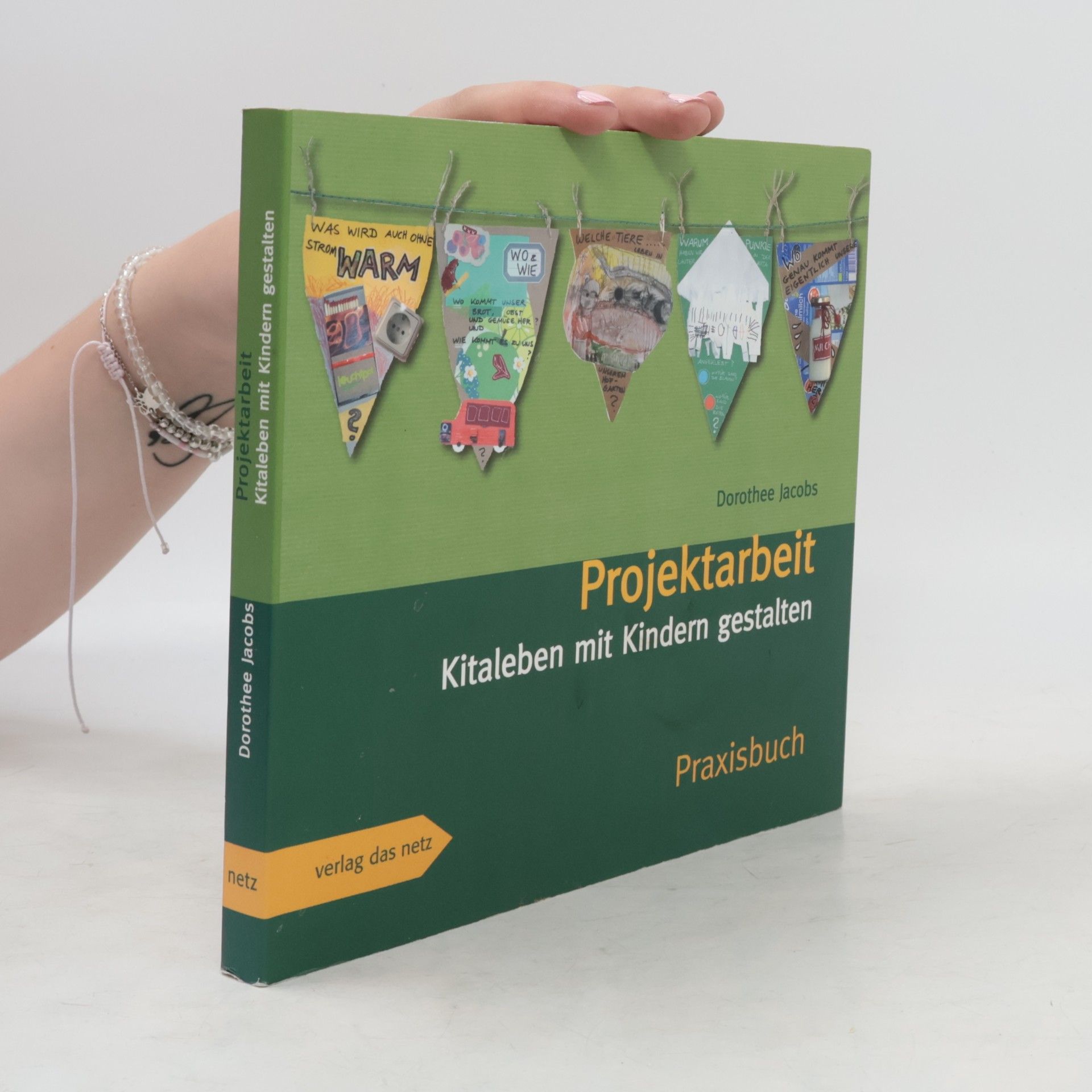Dorothee Jacobs Projektarbeit Kitaleben mit Kindern gestalten