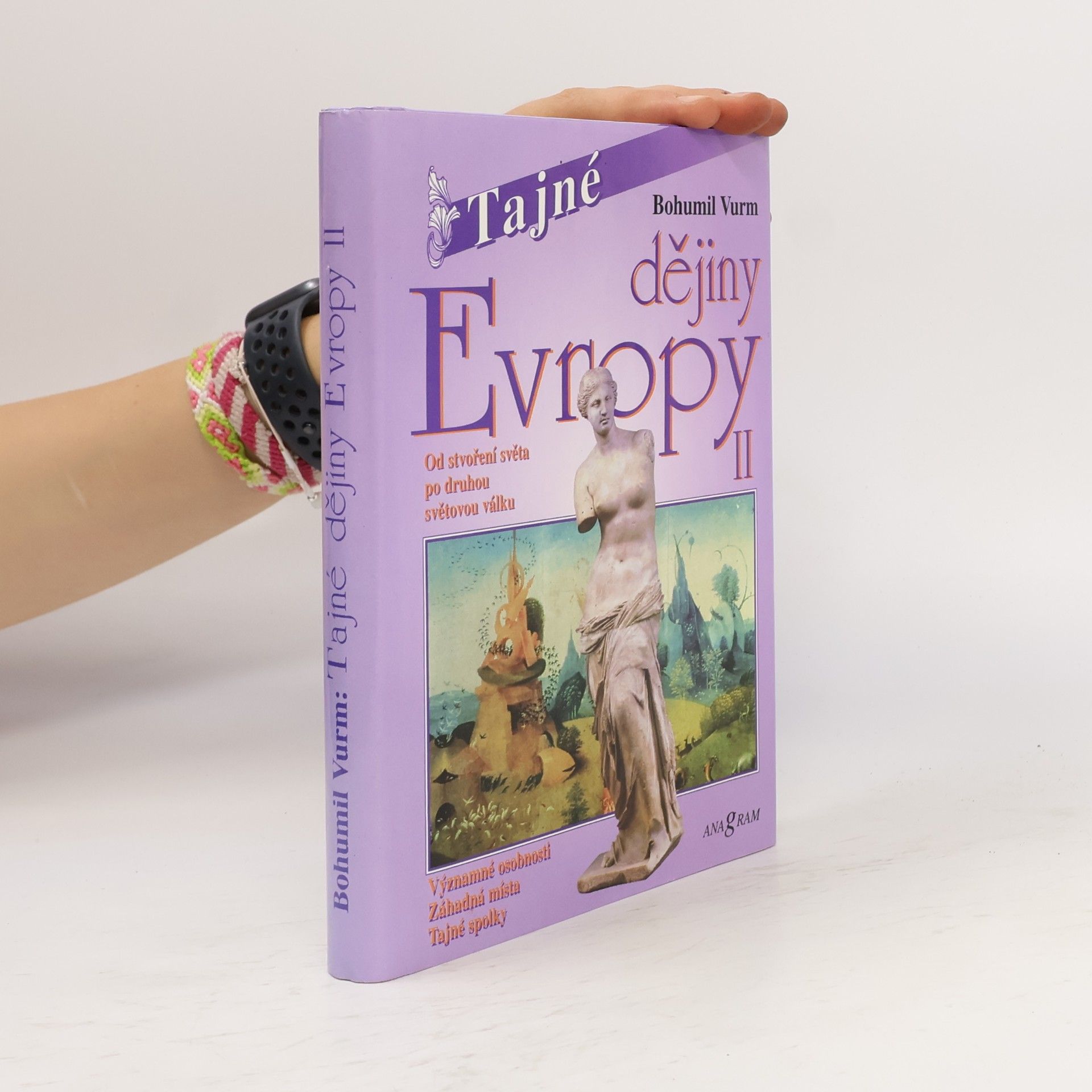 Bohumil Vurm Tajné dějiny Evropy. II
