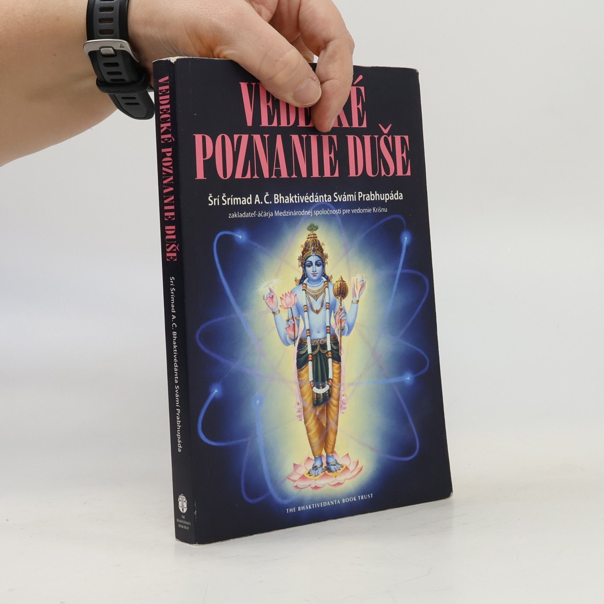 A.C. Bhaktivedanta Swami Prabhupada Vedecké poznanie duše