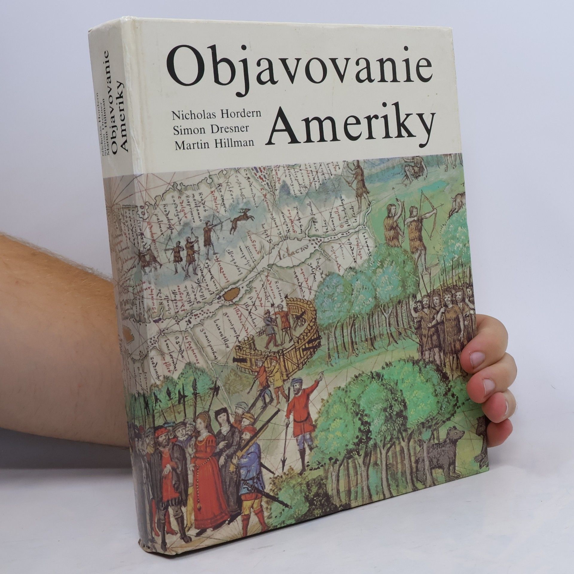 Martin Hillmann Objavovanie Ameriky