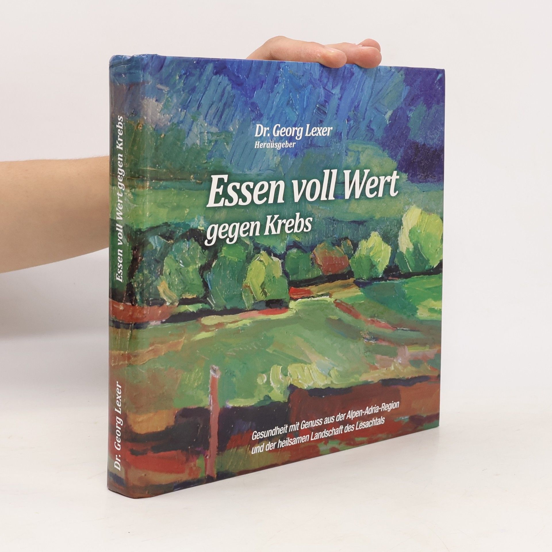 Georg Lexer Essen voll Wert gegen Krebs