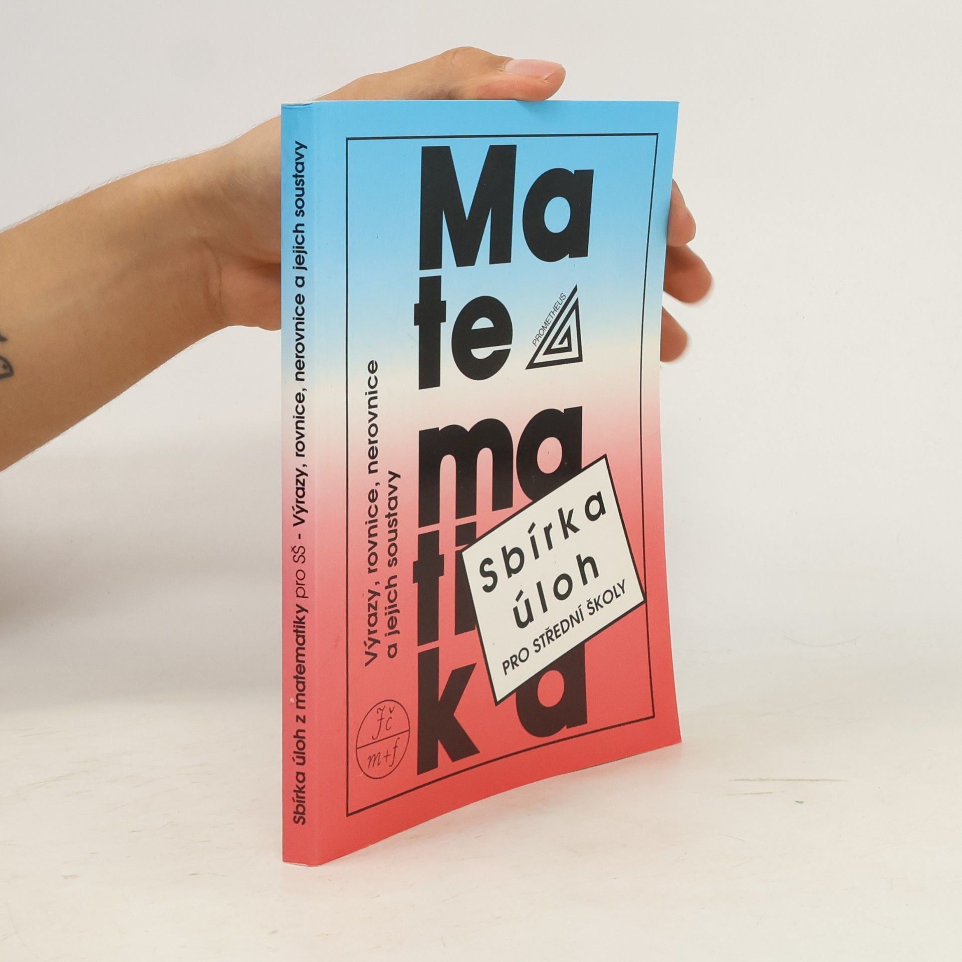 František Janeček Sbírka úloh z matematiky pro střední školy