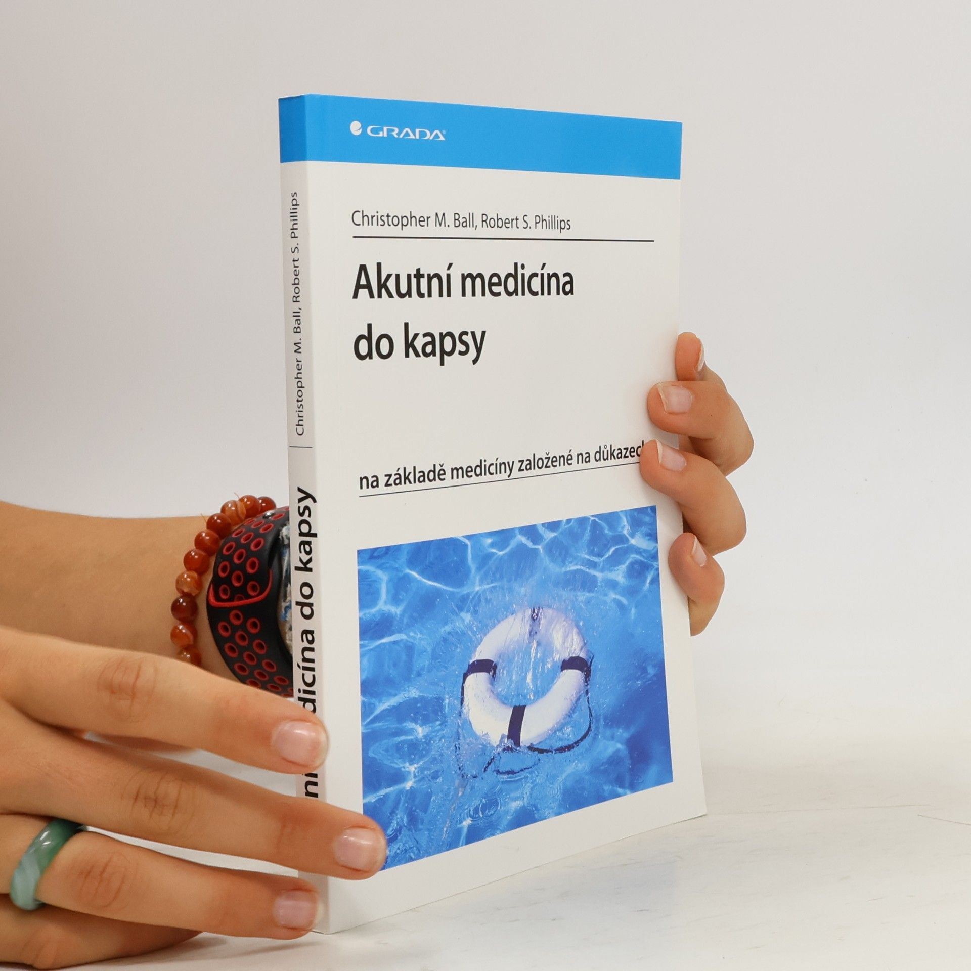 Robert S. Phillips Akutní medicína do kapsy: Na základě medicíny založené na důkazech