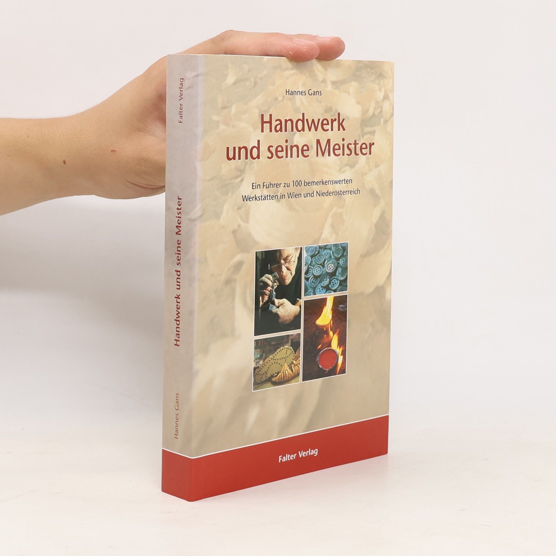 Hannes Gans Handwerk und seine Meister