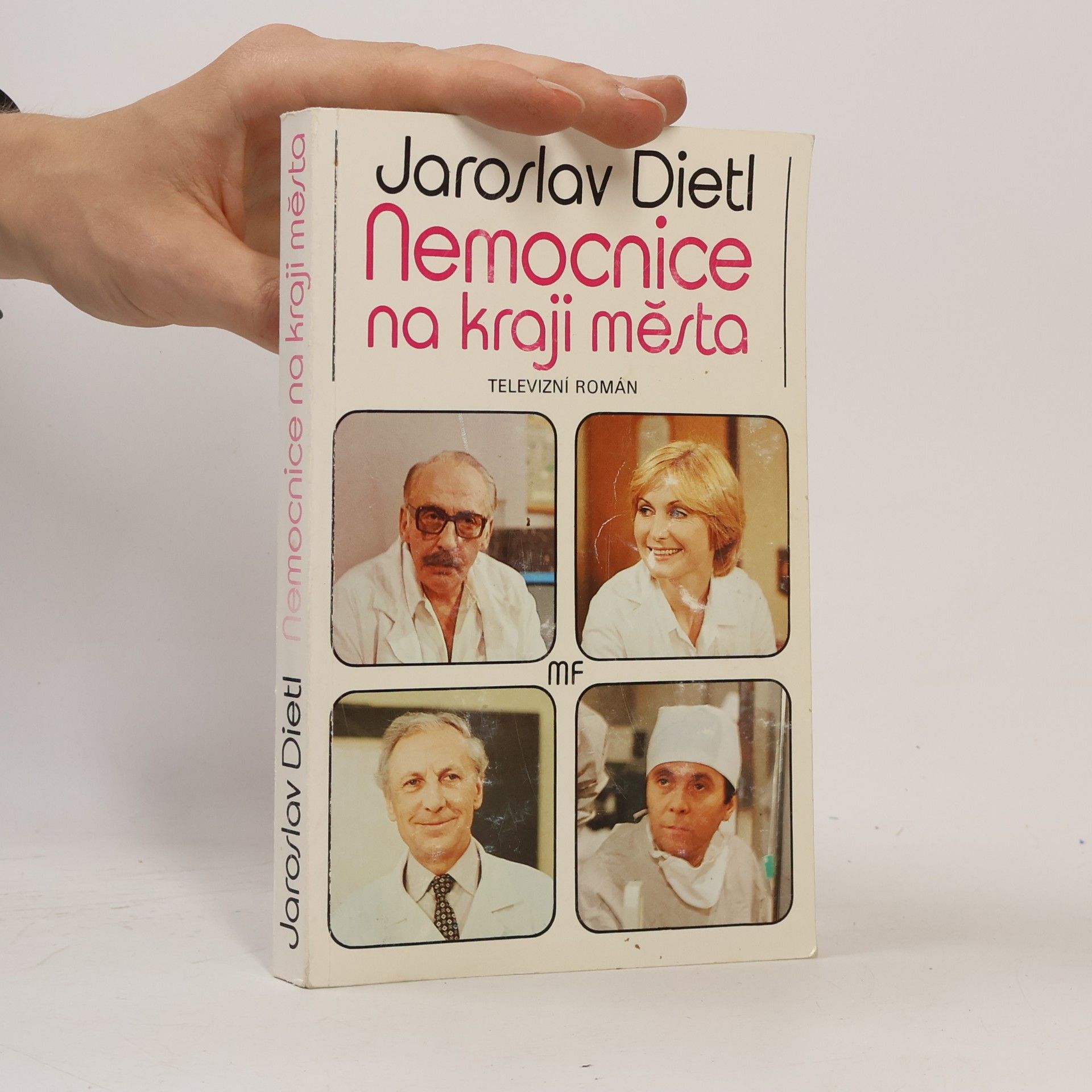 Jaroslav Dietl Nemocnice na kraji města