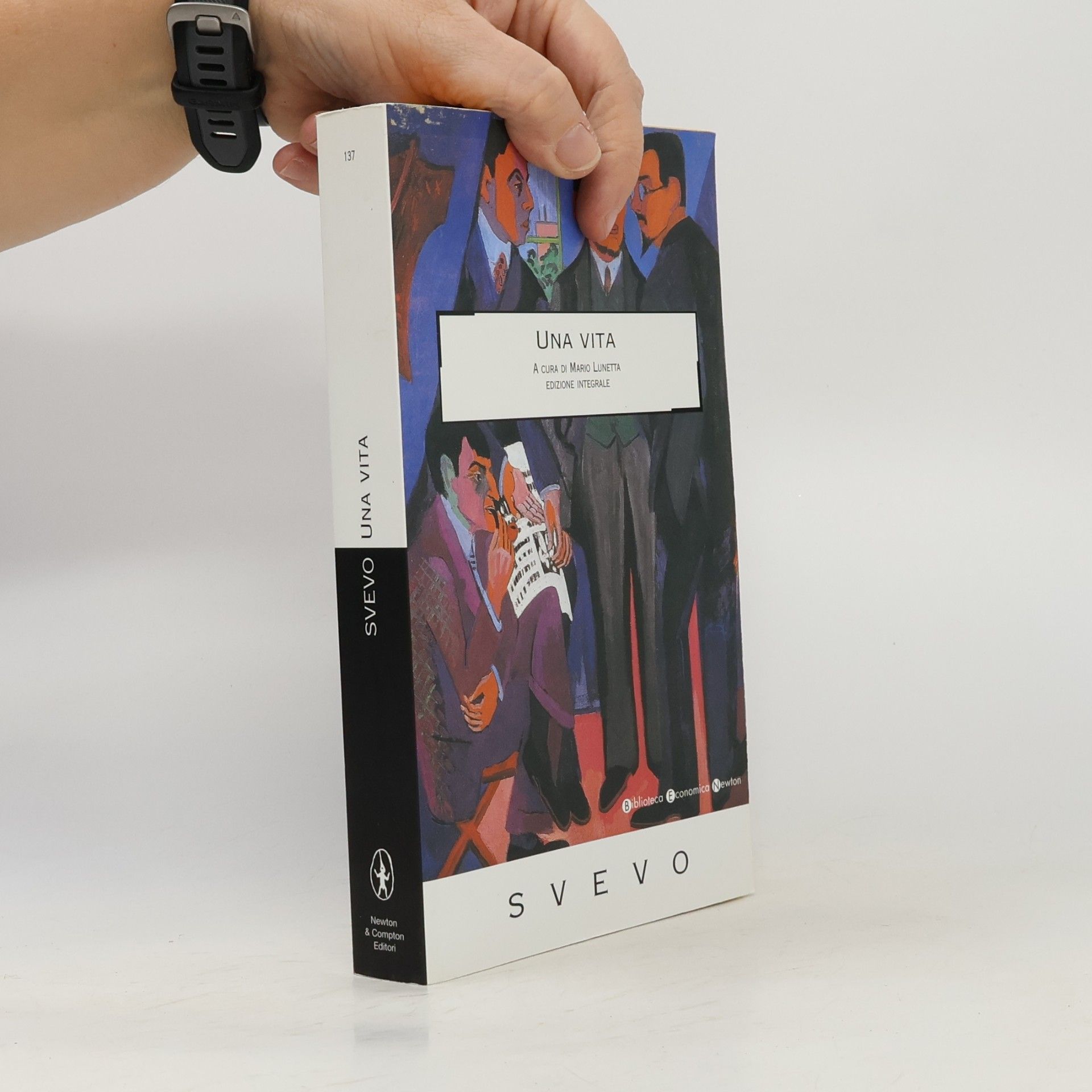Italo Svevo Biblioteca economica Newton: Una vita